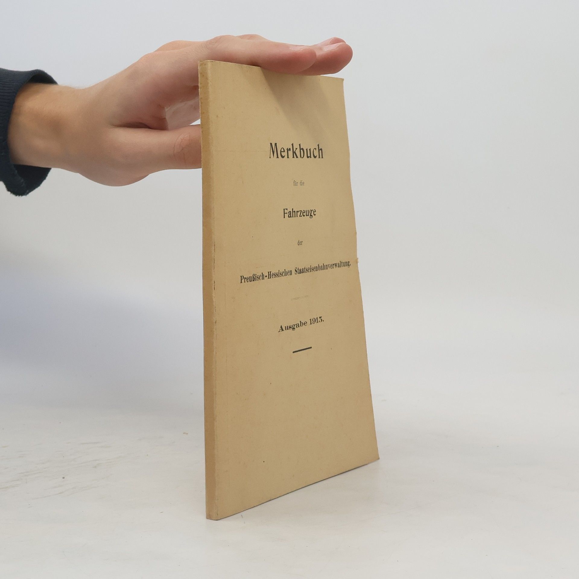 Collectif d'auteurs Merkbuch für die Fahrzeuge der Preußisch-Hessischen Staatseisenbahnverwaltung