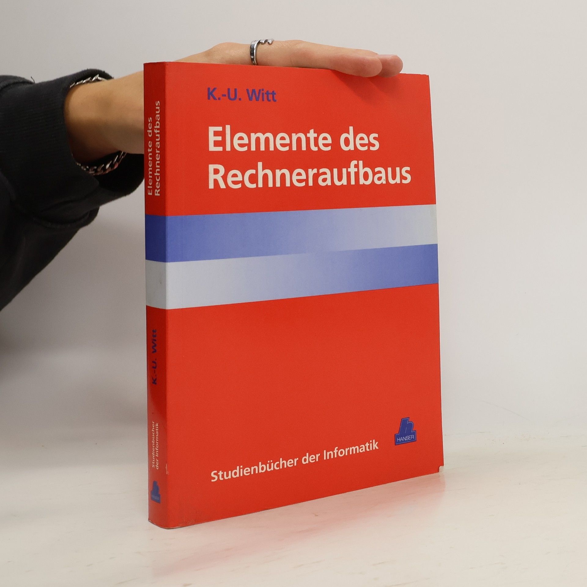 Kurt Ulrich Elemente des Rechneraufbaus