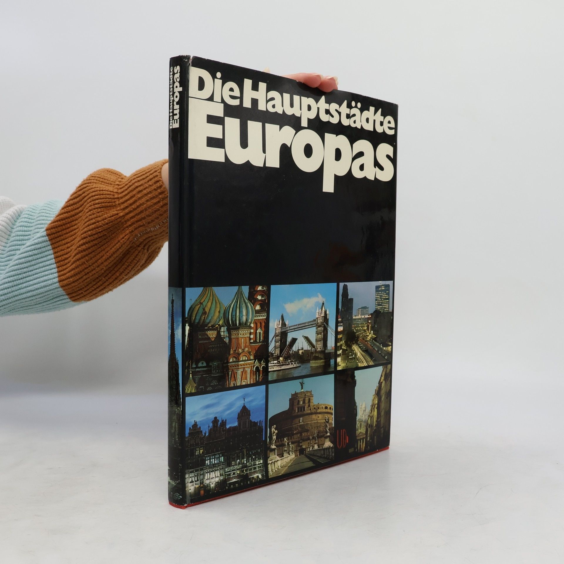 Roland Gööck Die Hauptstädte Europas