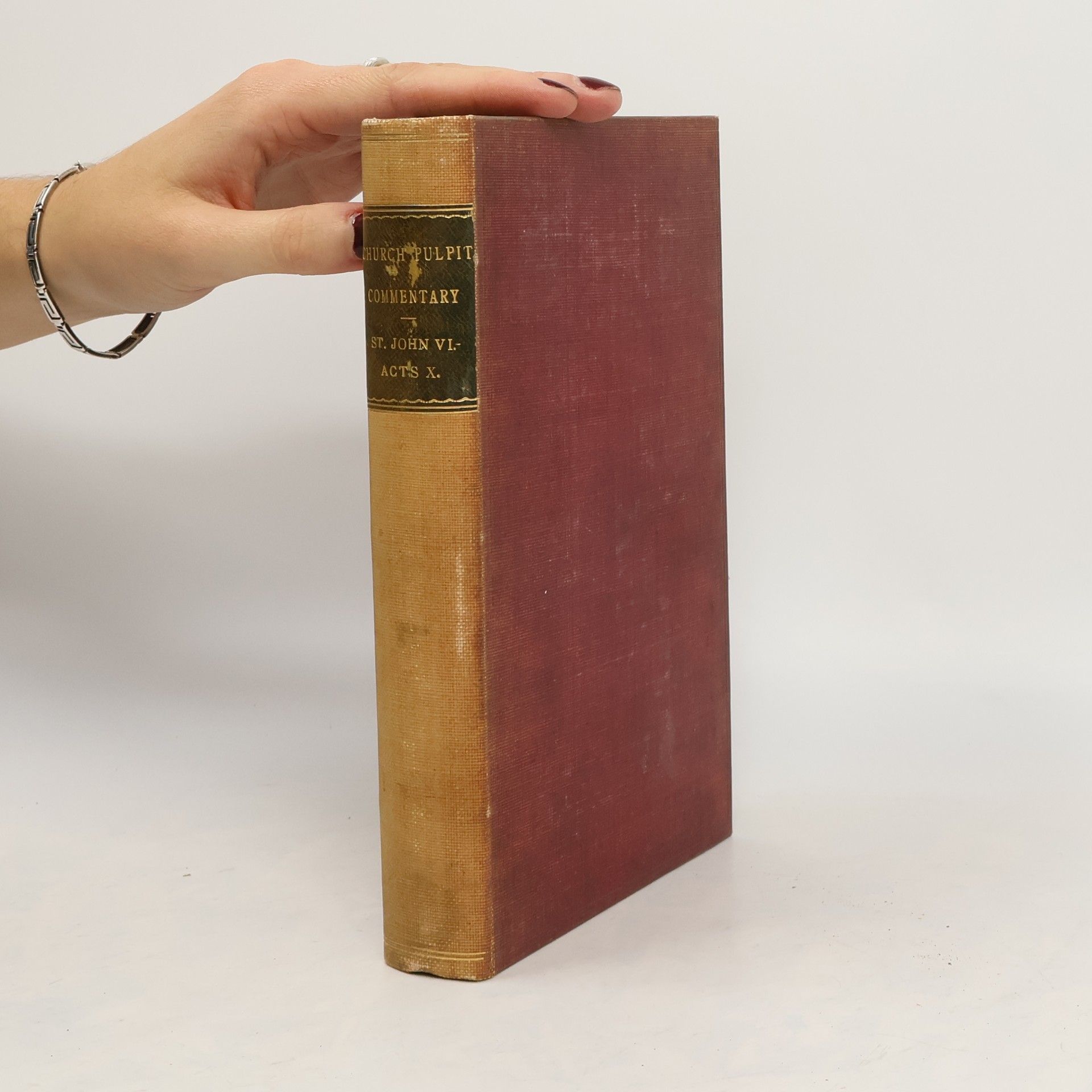 Collectif d'auteurs The Church Pulpit Commentary: St. John VI–Acts X