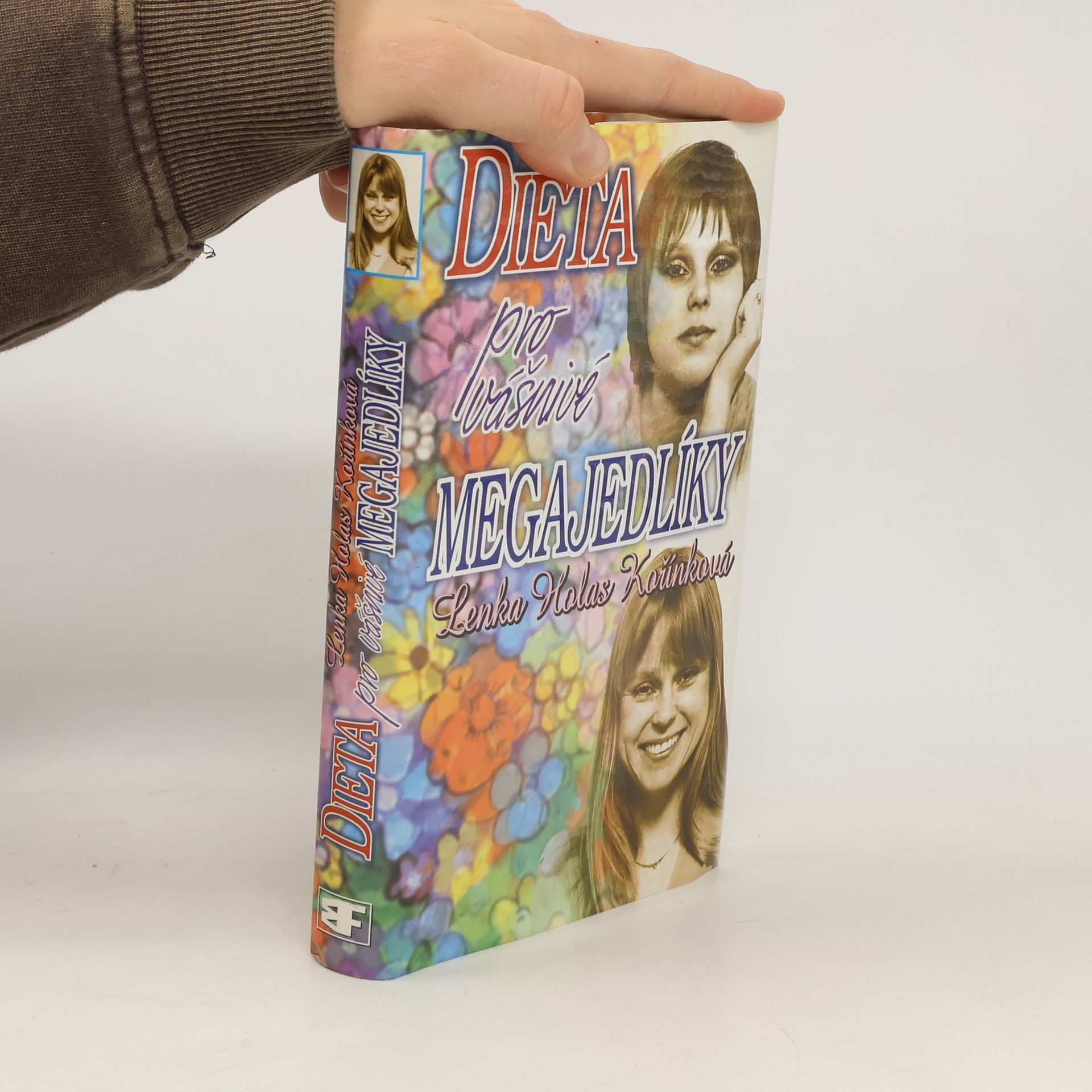 Lenka Kořínková Dieta pro vášnivé megajedlíky