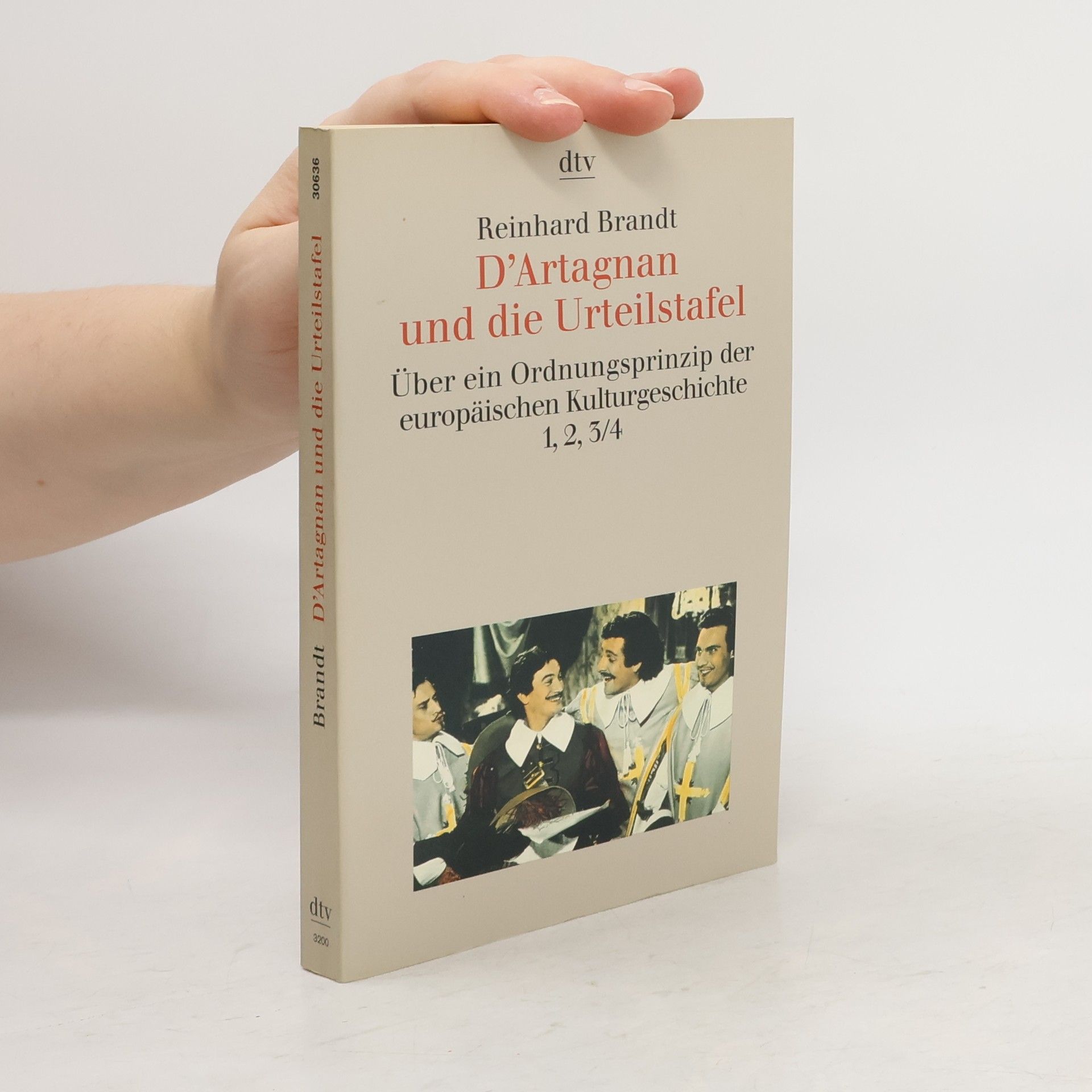 Reinhard Brandt D' Artagnan und die Urteilstafel