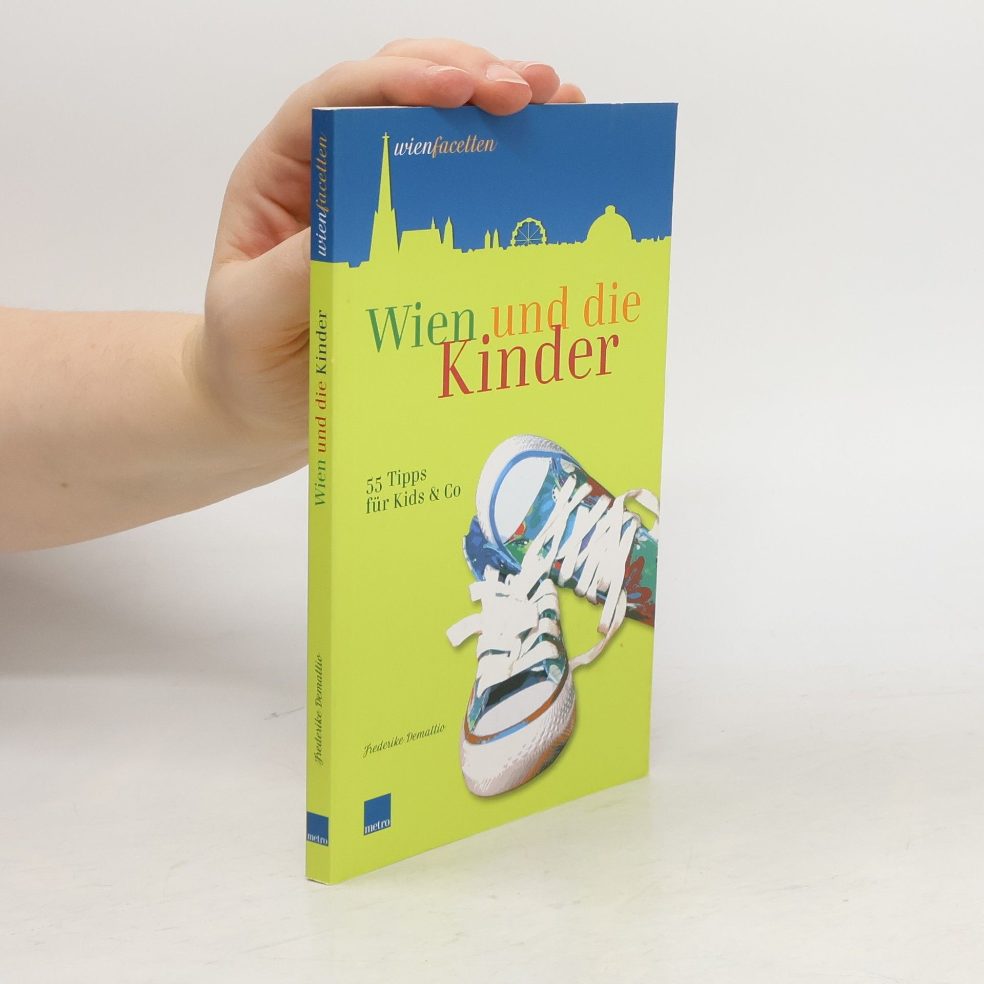 Frederike Demattio Wien und die Kinder