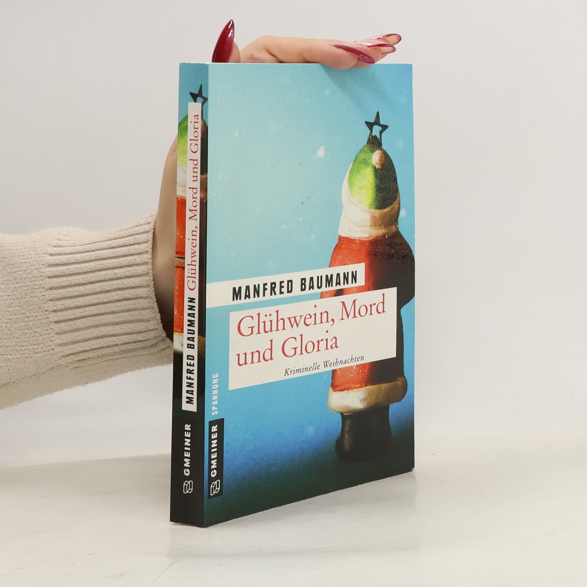 Manfred Baumann Glühwein, Mord und Gloria