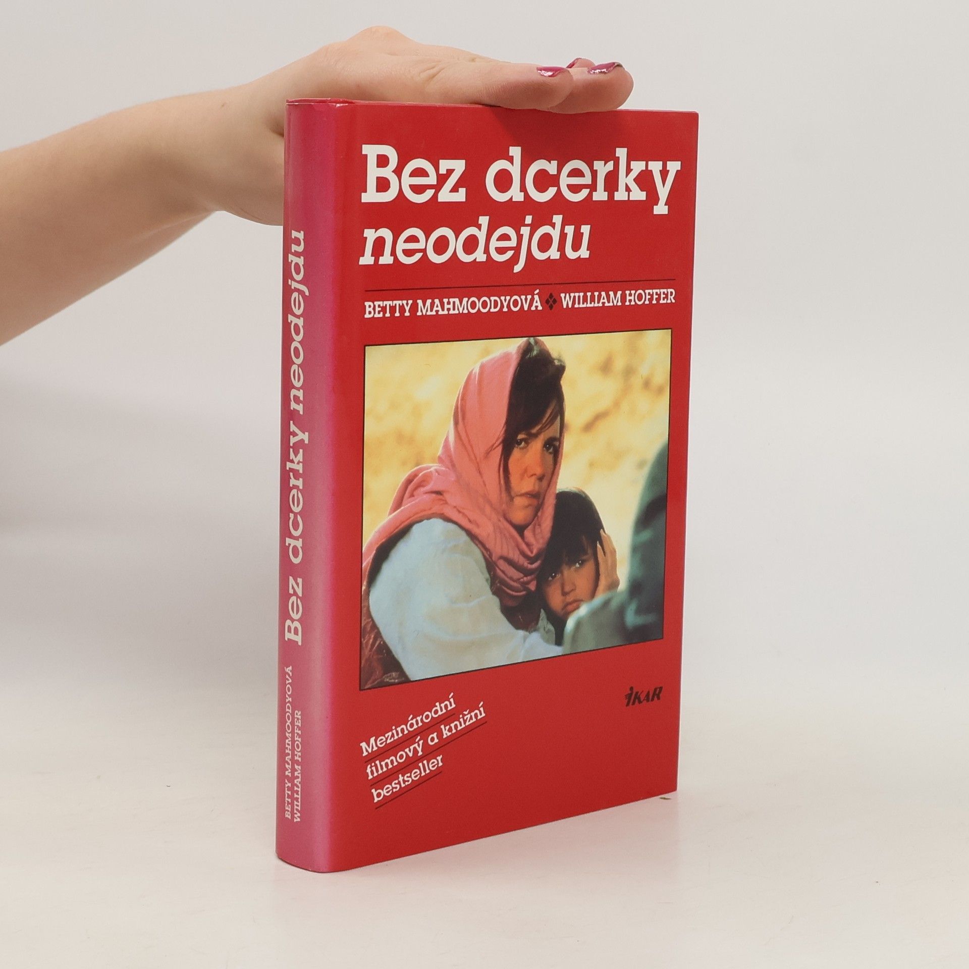 Betty Mahmoody Bez dcerky neodejdu