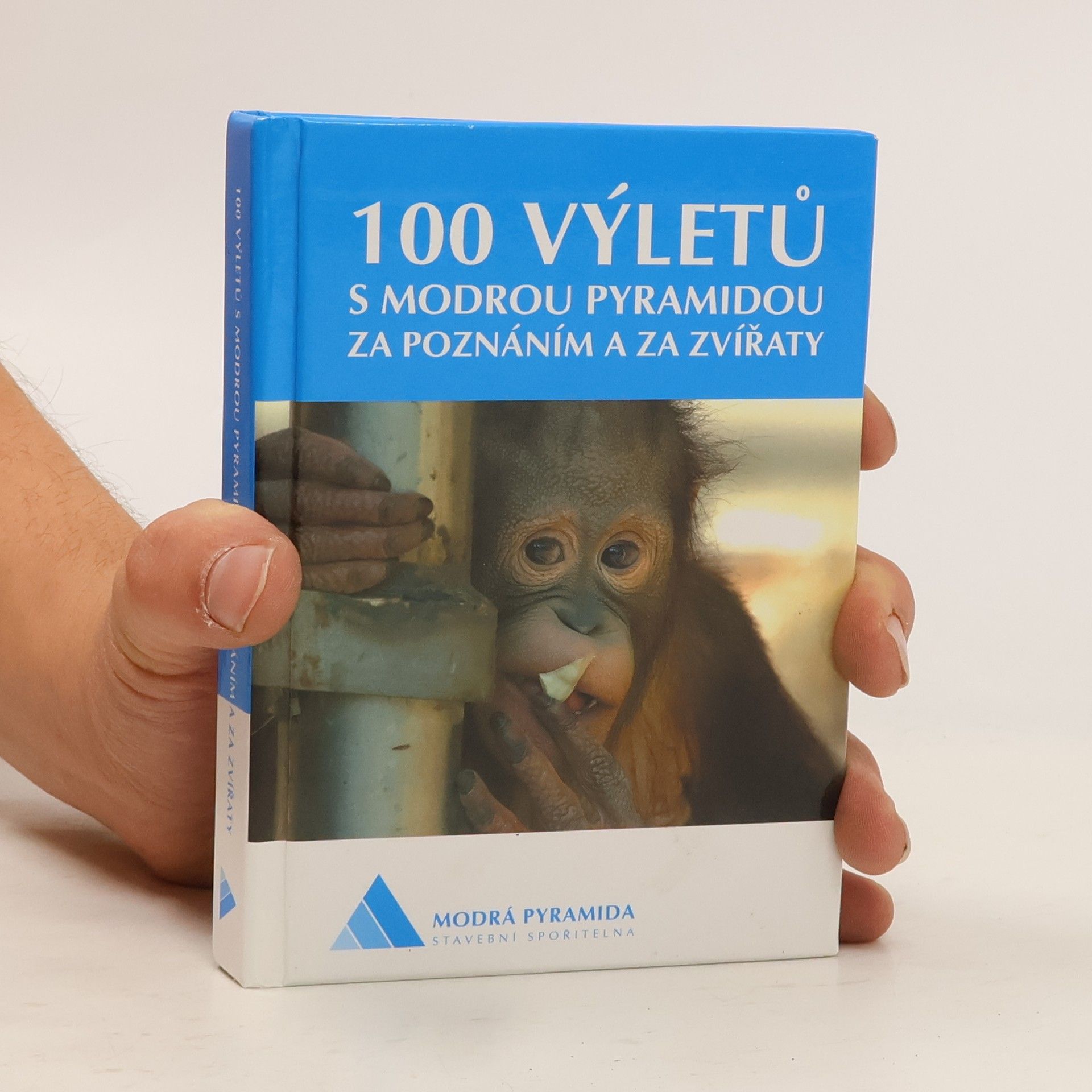 kolektiv 100 výletů s Modrou pyramidou za poznáním a za zvířaty