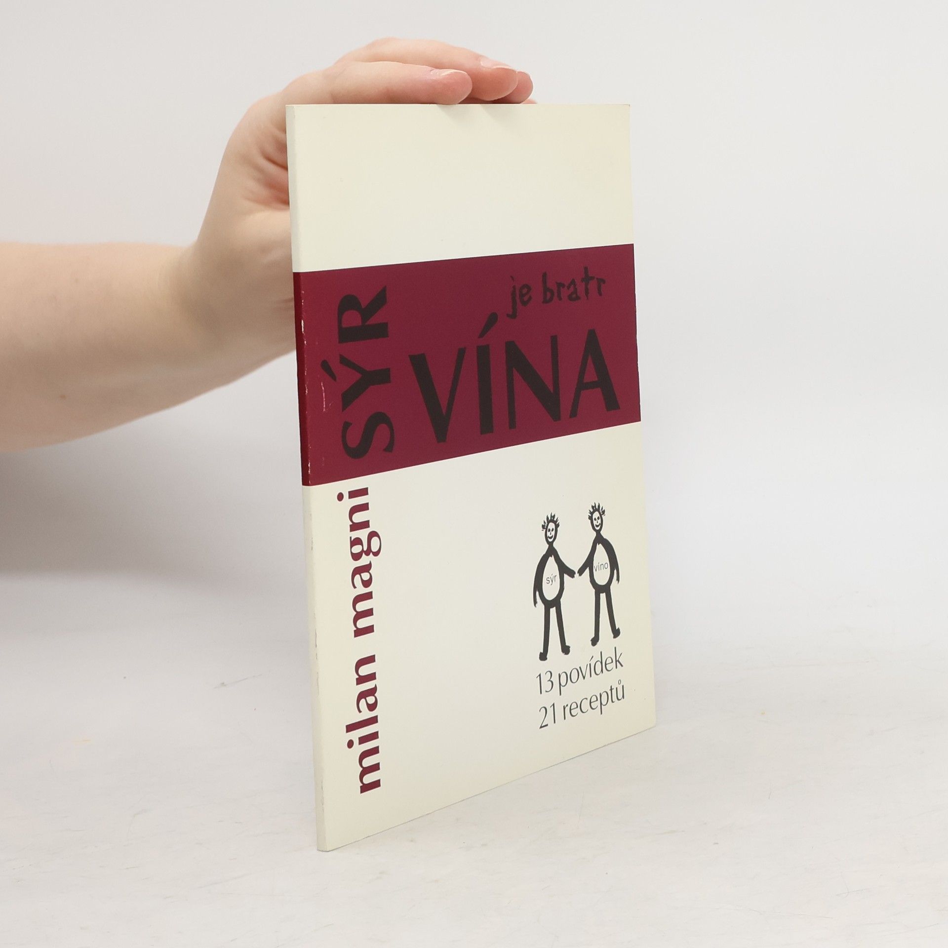 Sýr je bratr vína I.