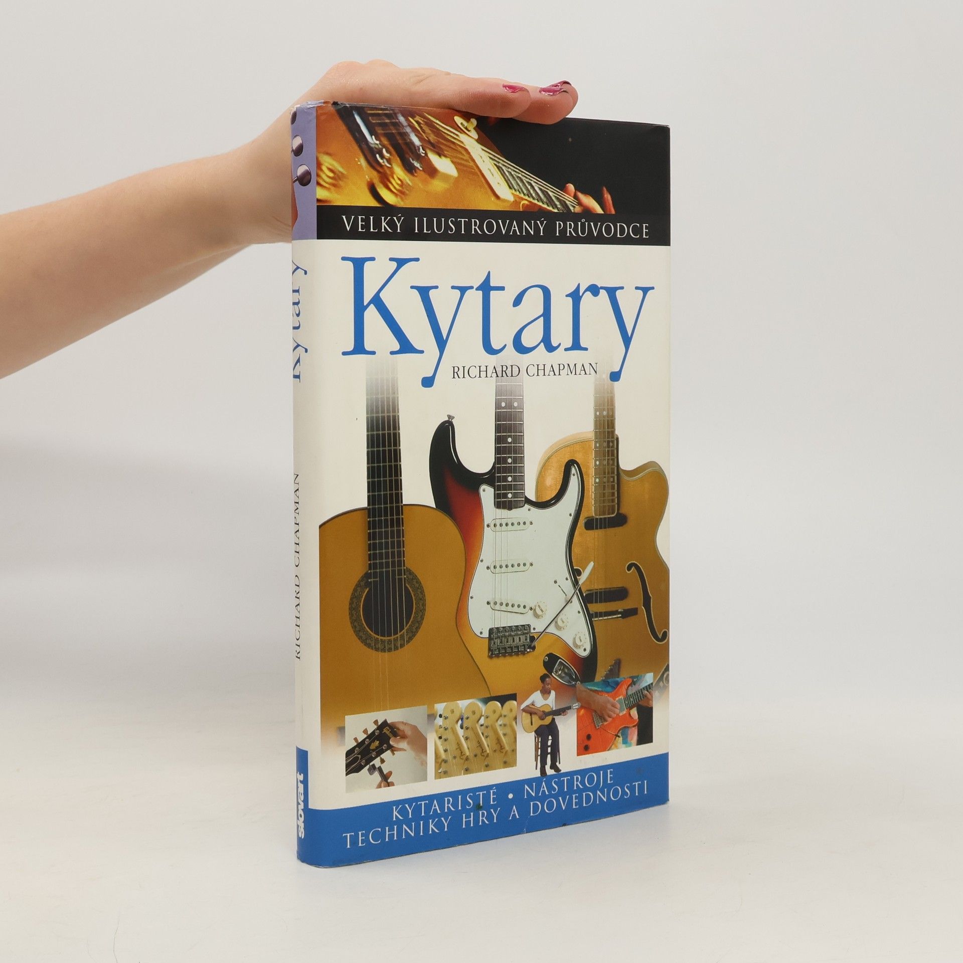 Autorenkollektiv Kytary - Velký ilustrovaný průvodce