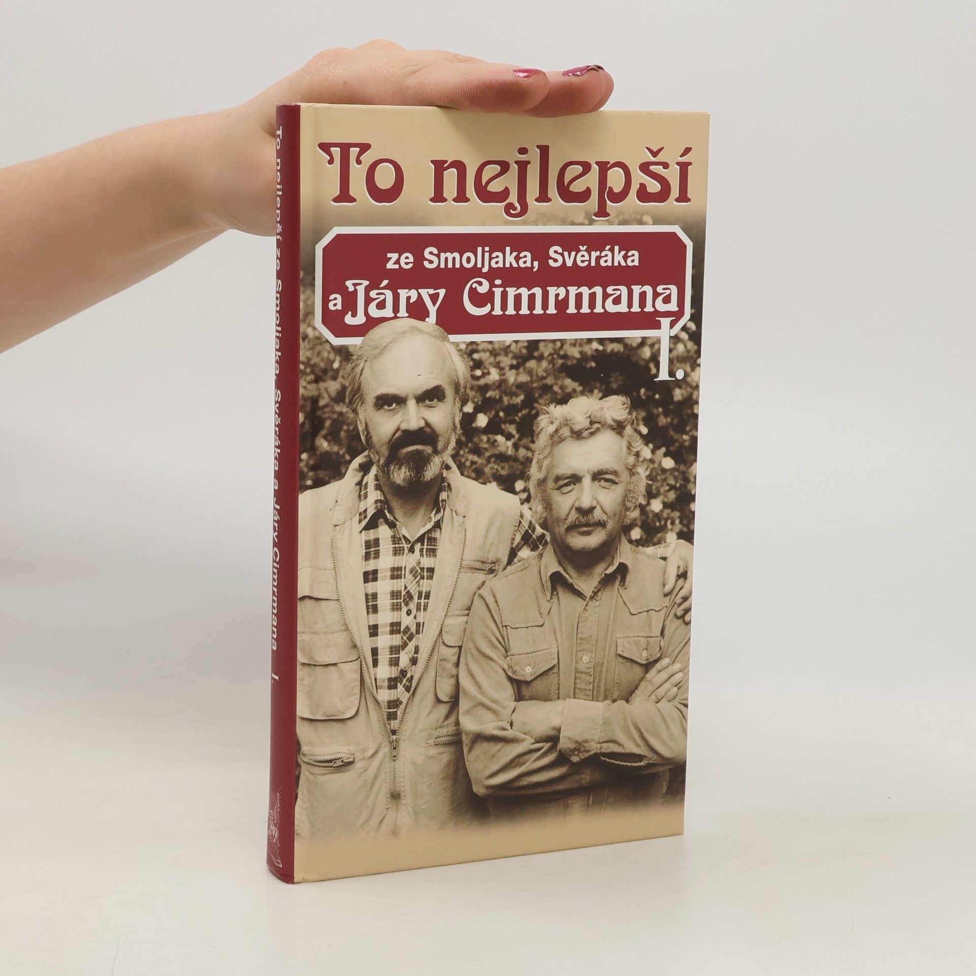 Ladislav Smoljak To nejlepší ze Smoljaka, Svěráka a Járy Cimrmana I.