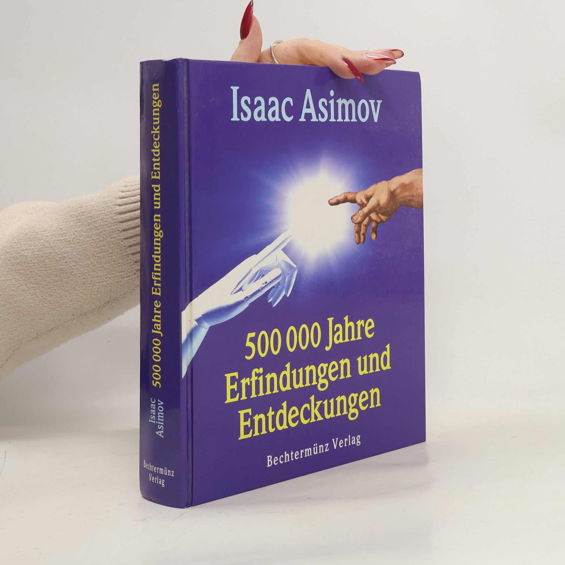 Isaac Asimov 500 000 Jahre Erfindungen und Entdeckungen