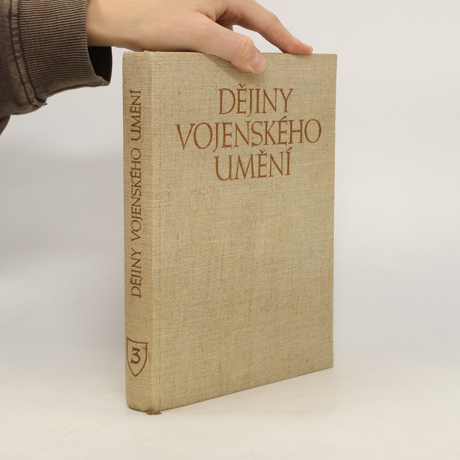 Collectif d'auteurs Dějiny vojenského umění III.