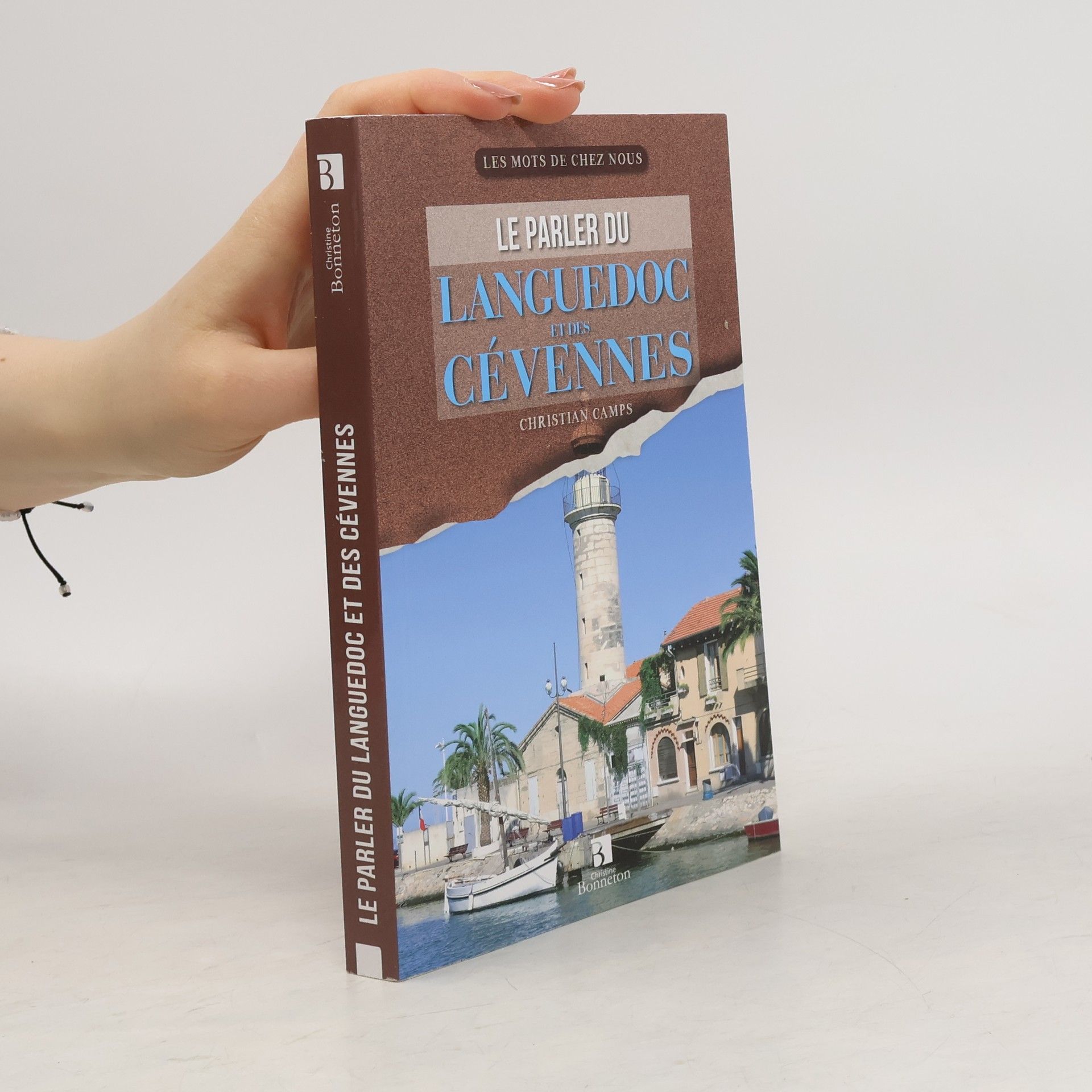 Christian Camps Le parler du Languedoc et des Cévennes