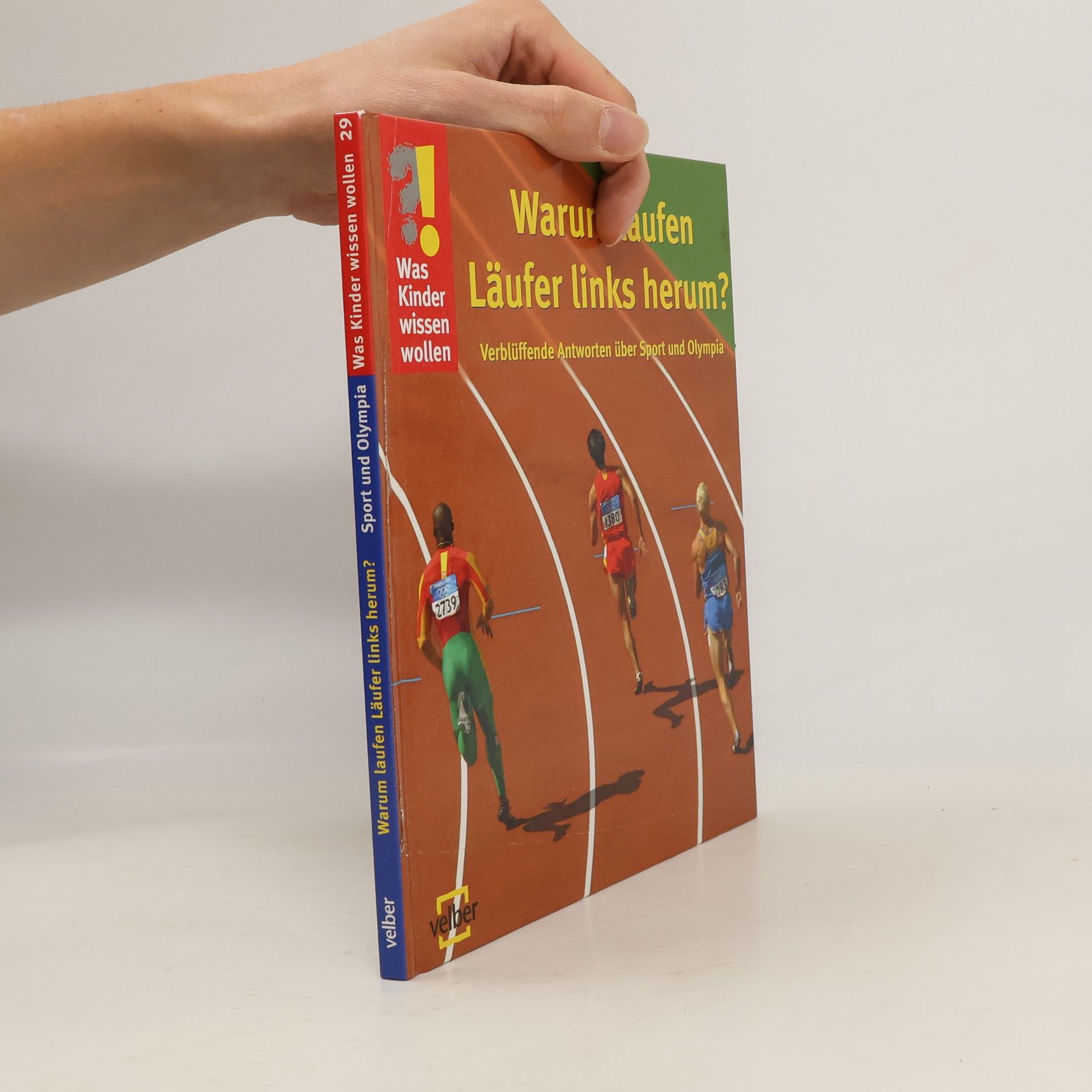 Ulrike Berger Warum laufen Läufer links herum? Verblüffende Antworten über Sport und Olympia