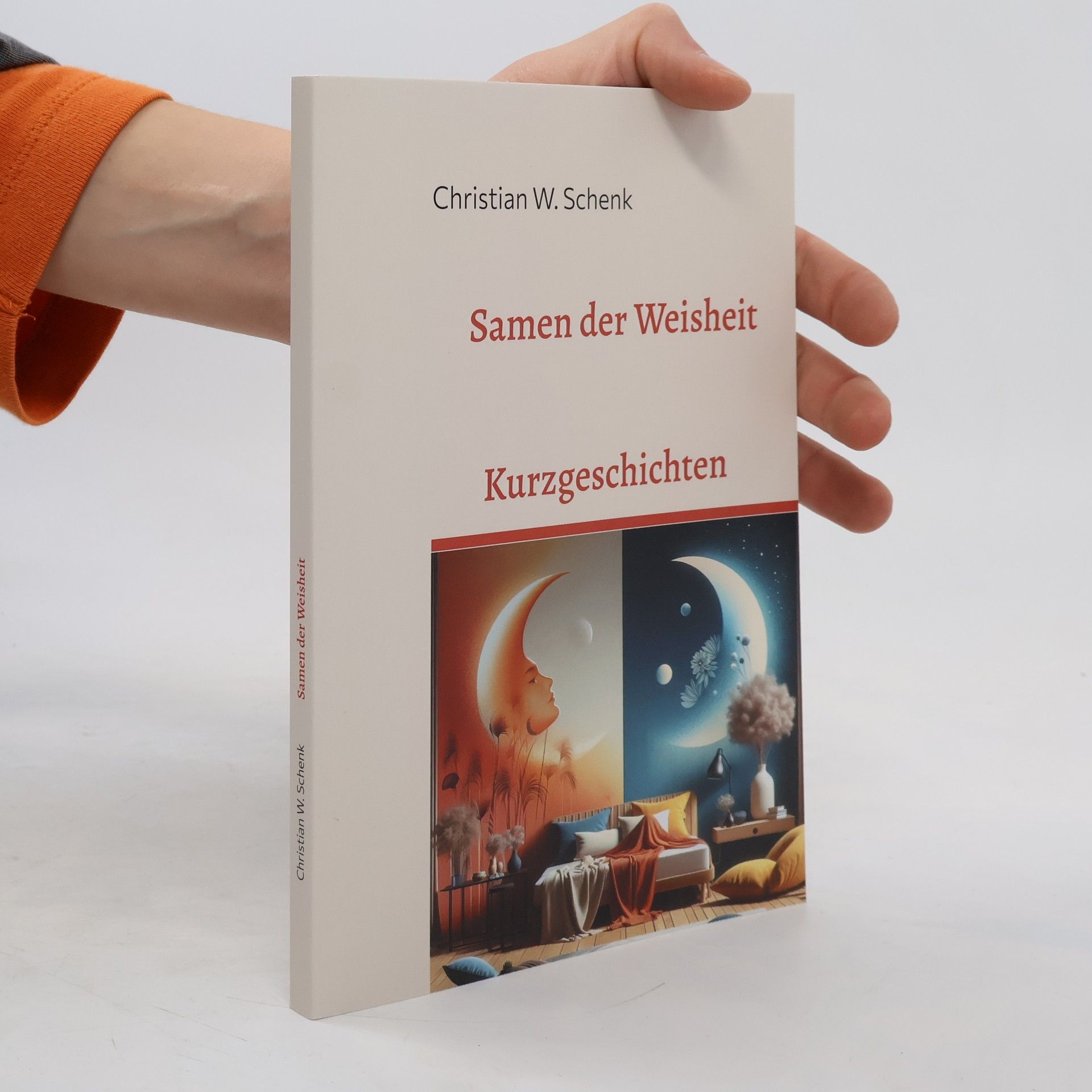 Christian W. Schenk Samen der Weisheit