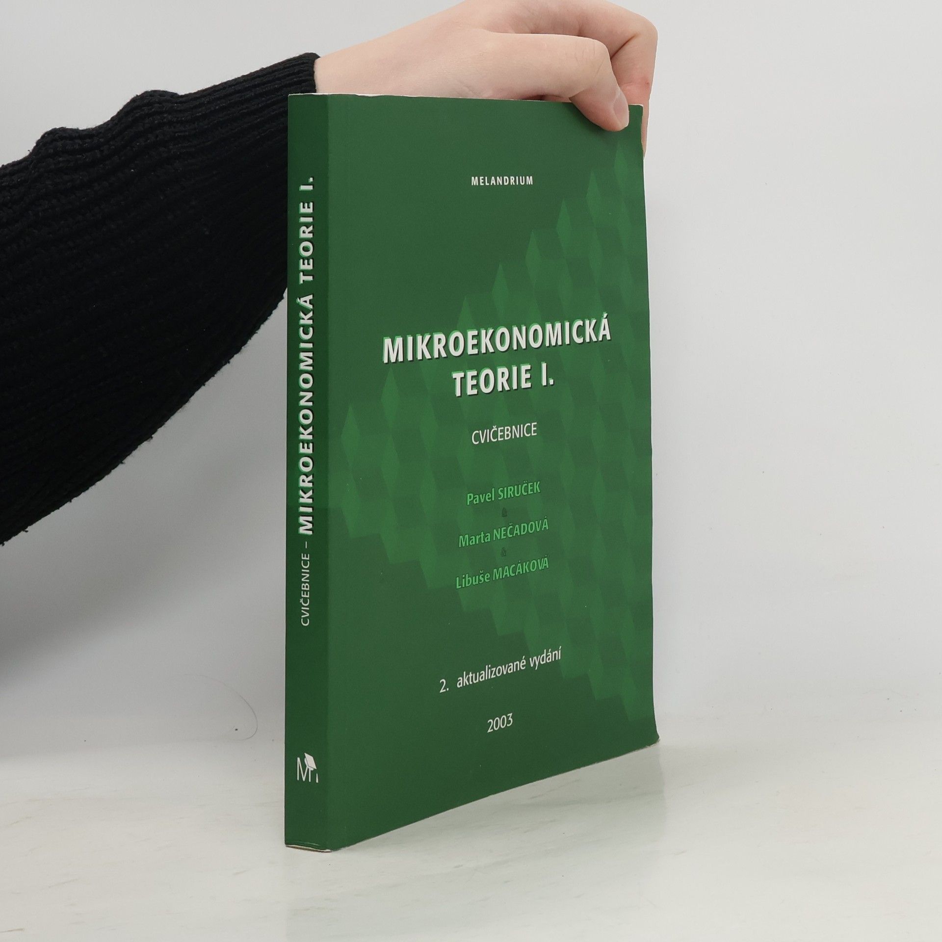 Various authors Mikroekonomická teorie I. Cvičebnice