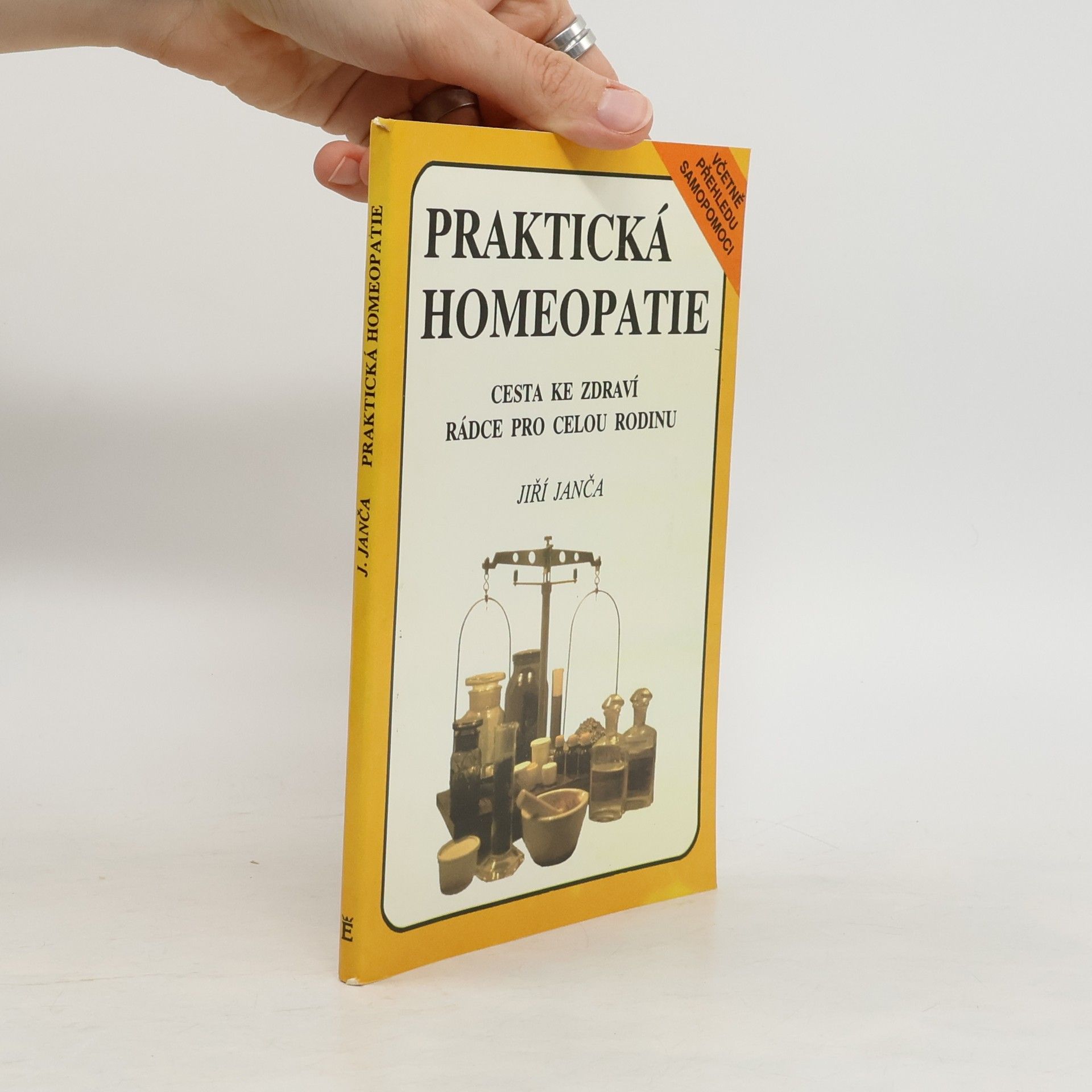 Jiří Janča Praktická homeopatie - cesta ke zdraví, rádce pro celou rodinu