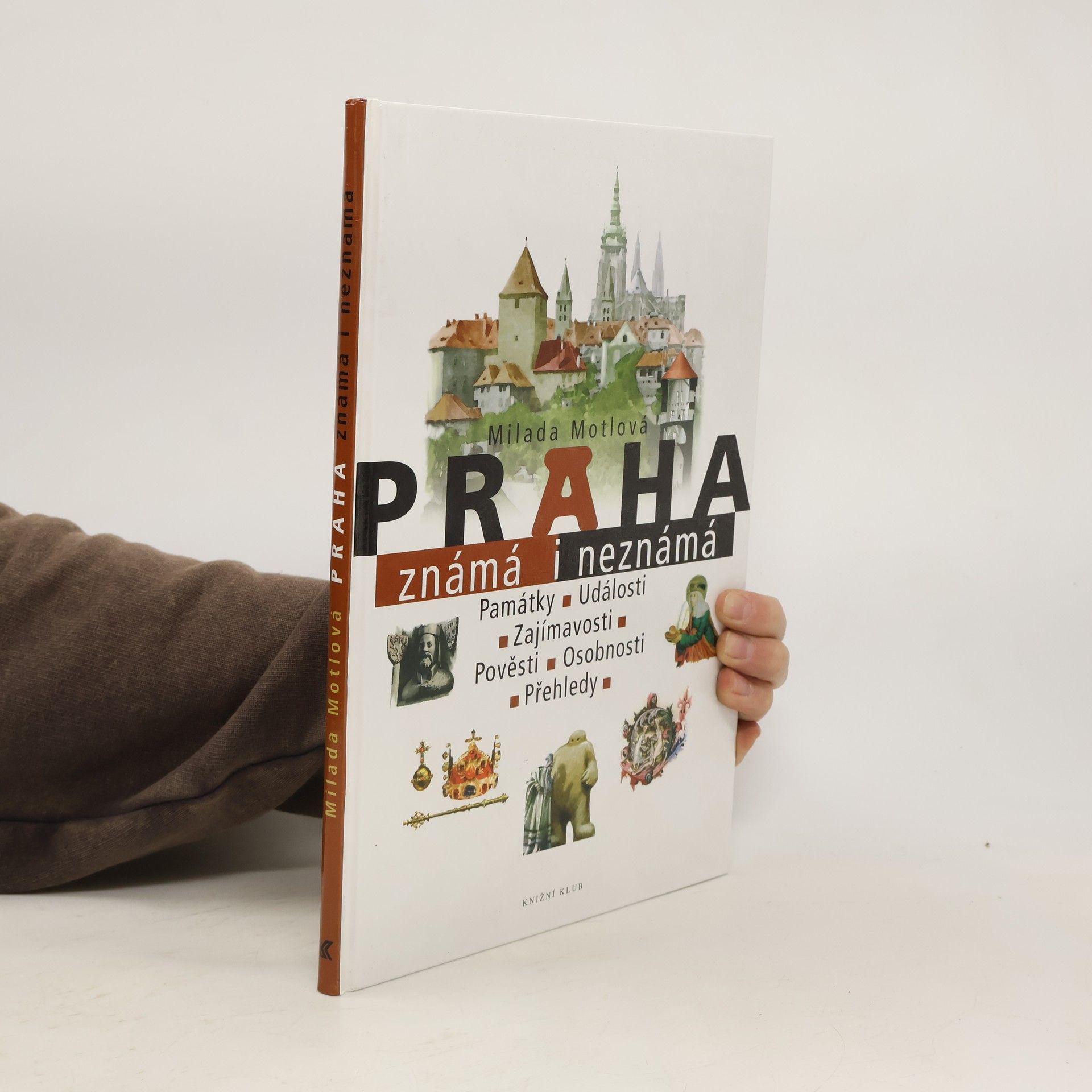 Milada Motlová Praha známá i neznámá