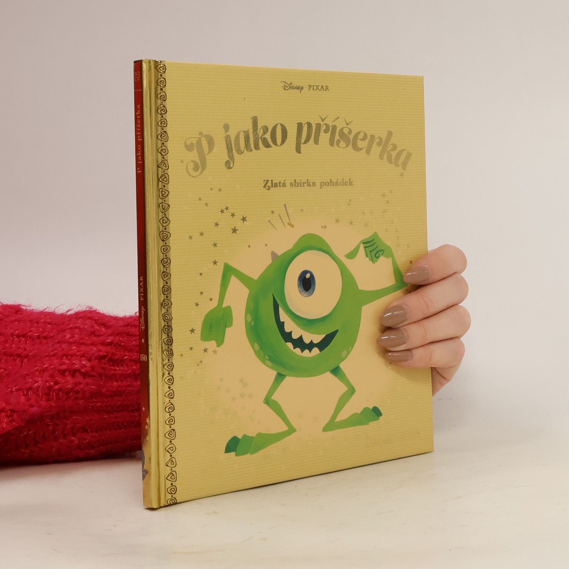 Collectif d'auteurs Zlatá sbírka pohádek 150. P jako příšerka