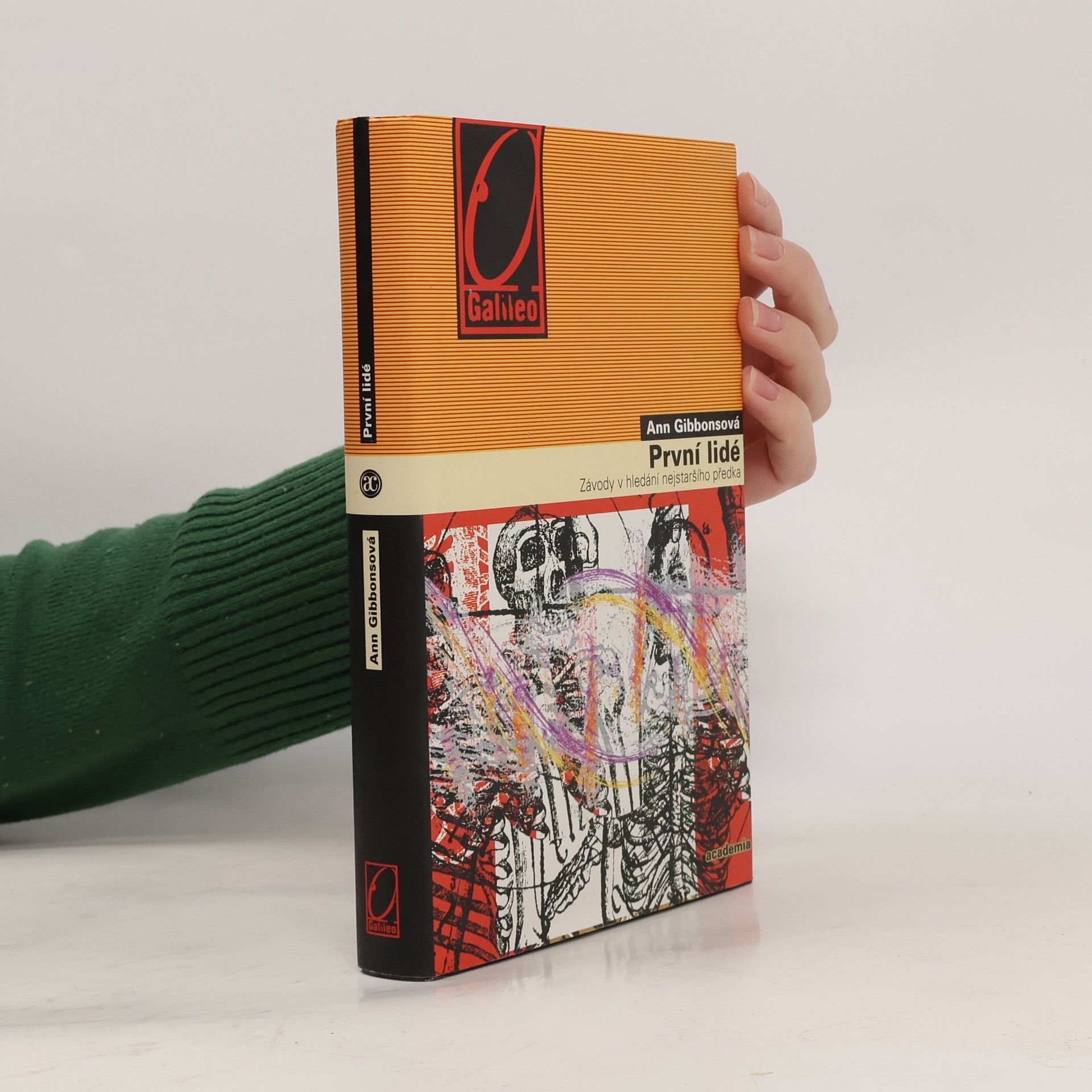 Ann Gibbons První lidé : závody v hledání nejstaršího předka