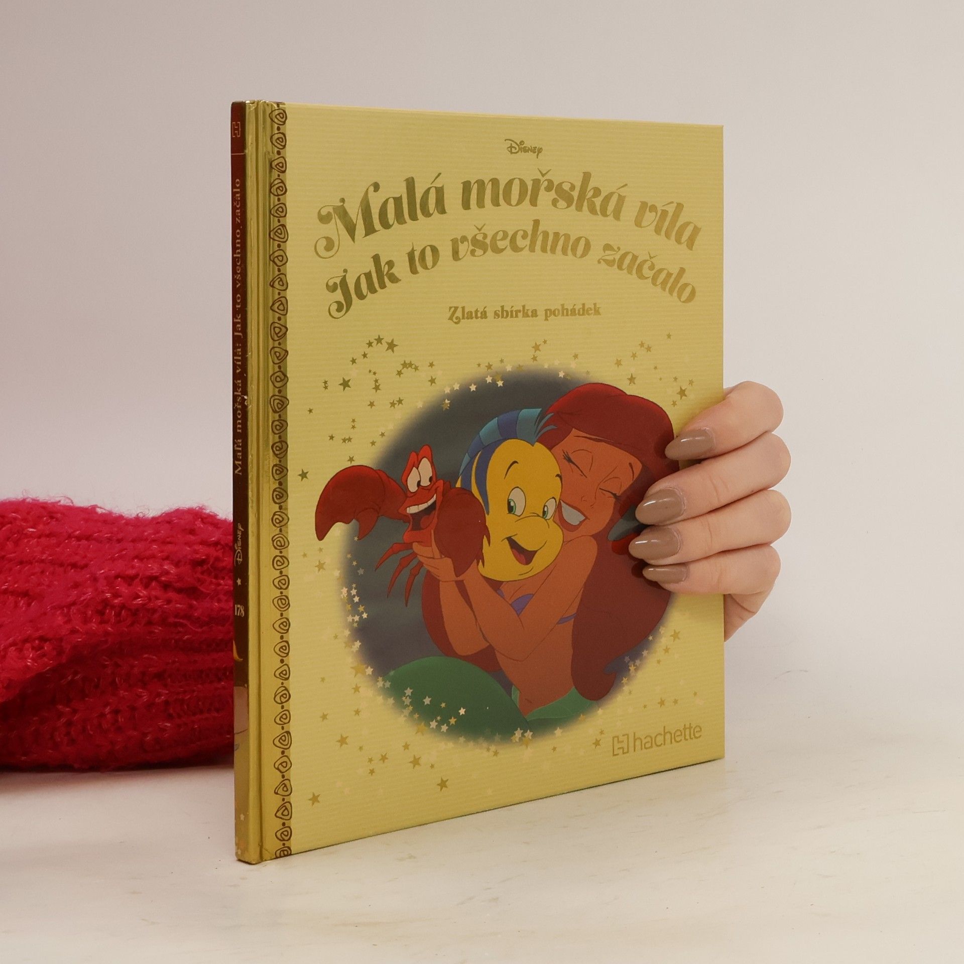 Collectif d'auteurs Zlatá sbírka pohádek 178. Malá mořská víla. Jak to všechno začalo