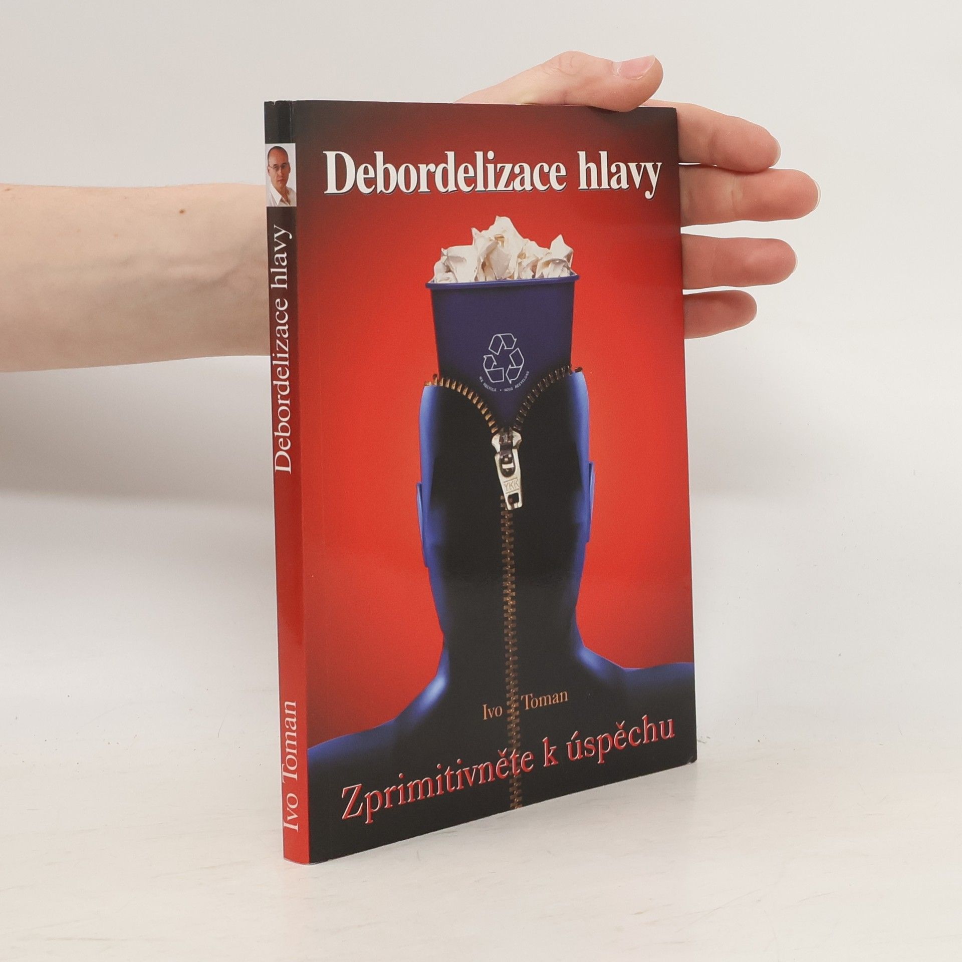 Ivo Toman Debordelizace hlavy