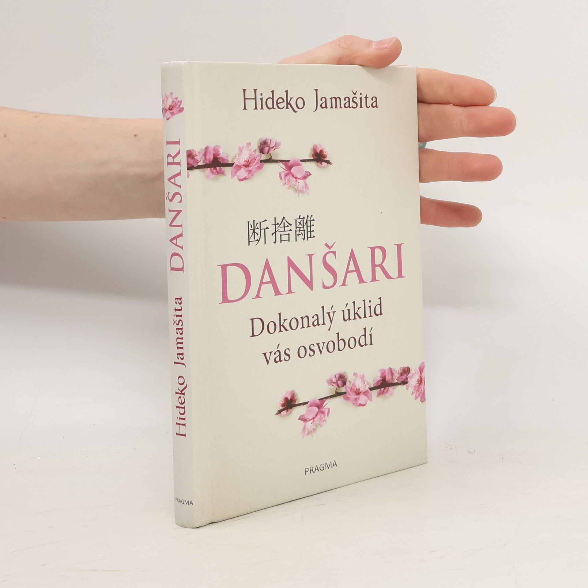 Hideko Yamashita Danšari. Dokonalý úklid vás osvobodí
