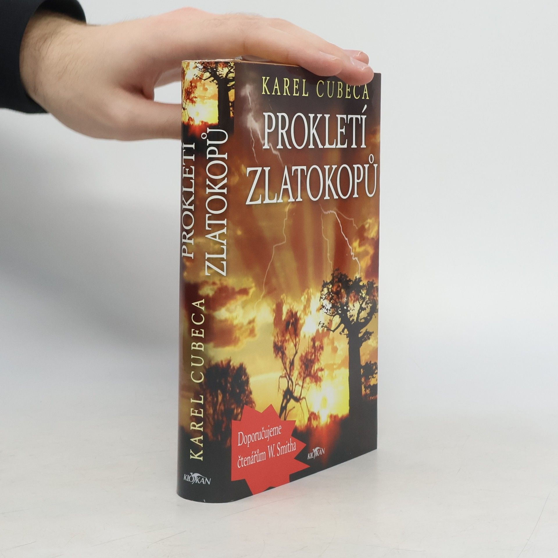 Karel Cubeca Prokletí zlatokopů