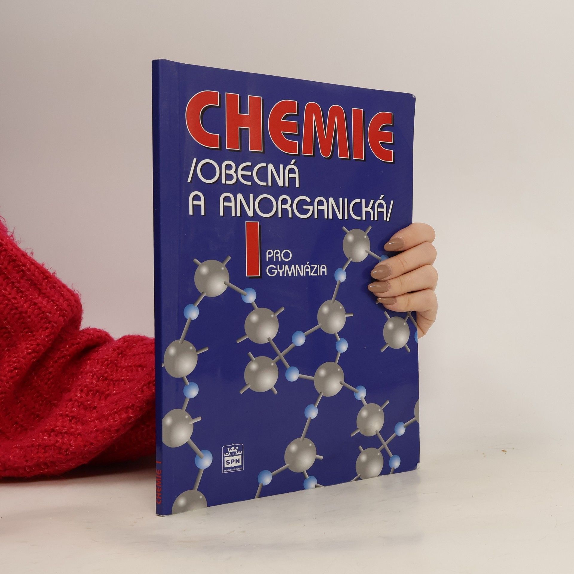 Chemie pro gymnázia: Obecná a anorganická 1. díl