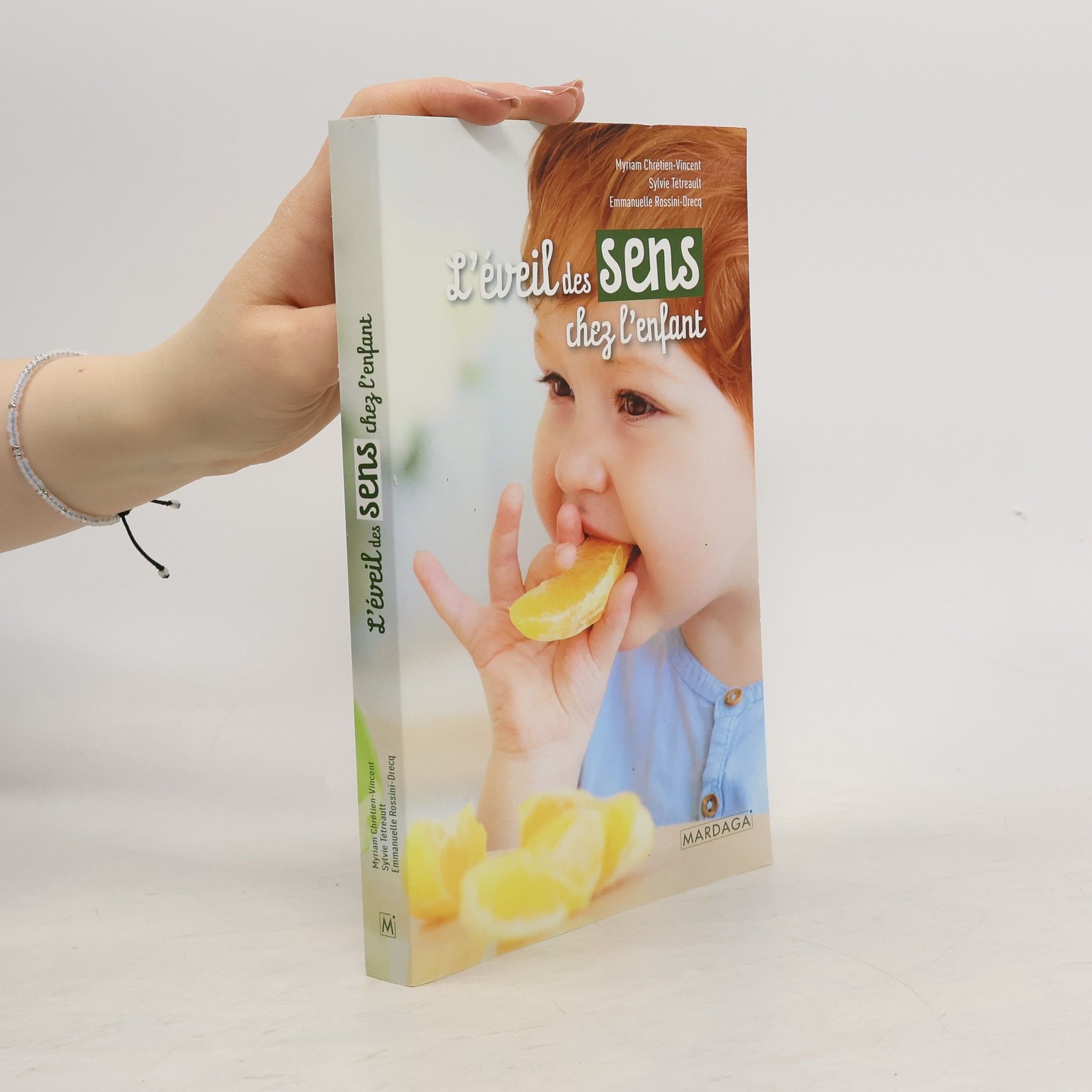 Emmanuelle Rossini-Drecq L’éveil des sens chez l'enfant