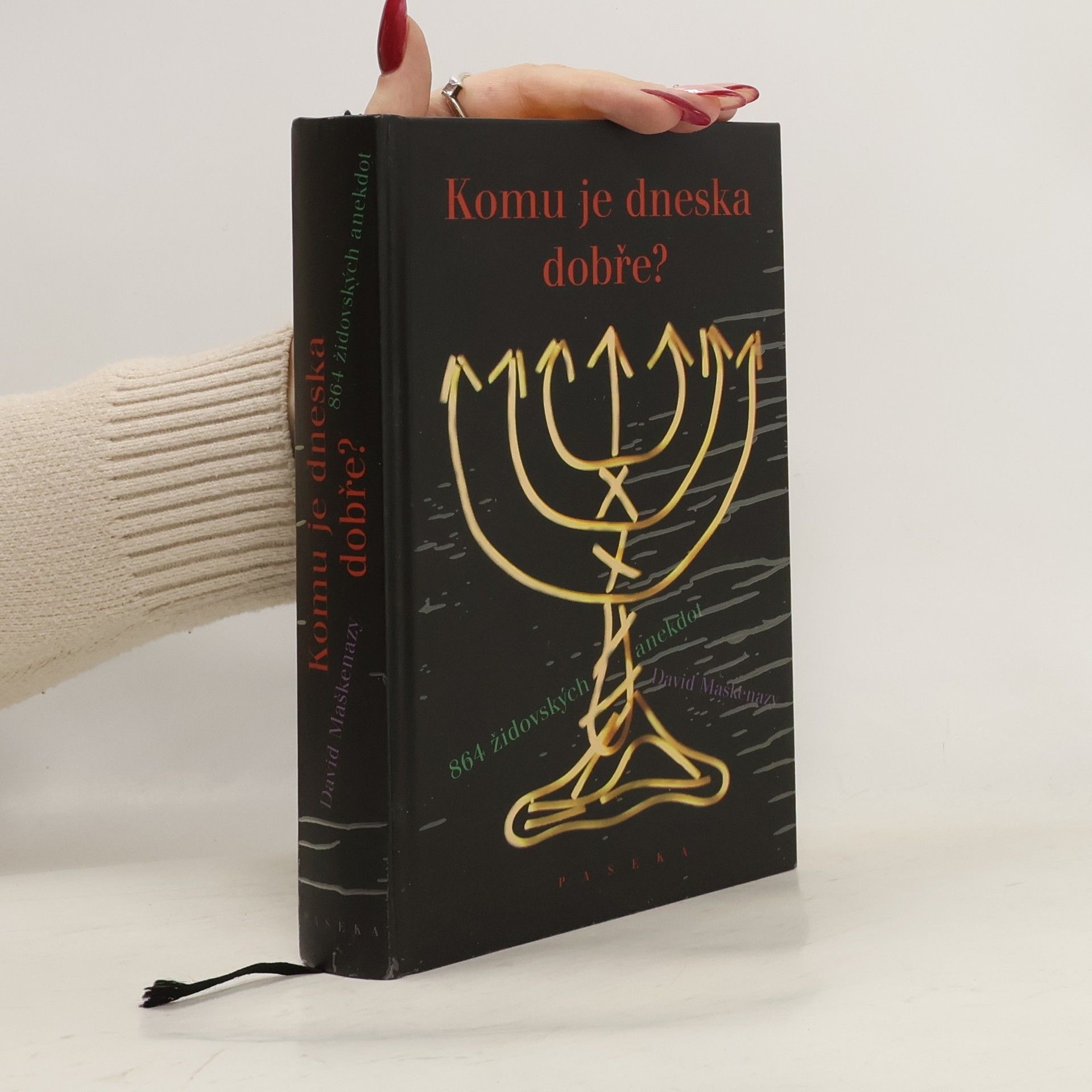 Komu je dneska dobře? 864 židovských anekdot