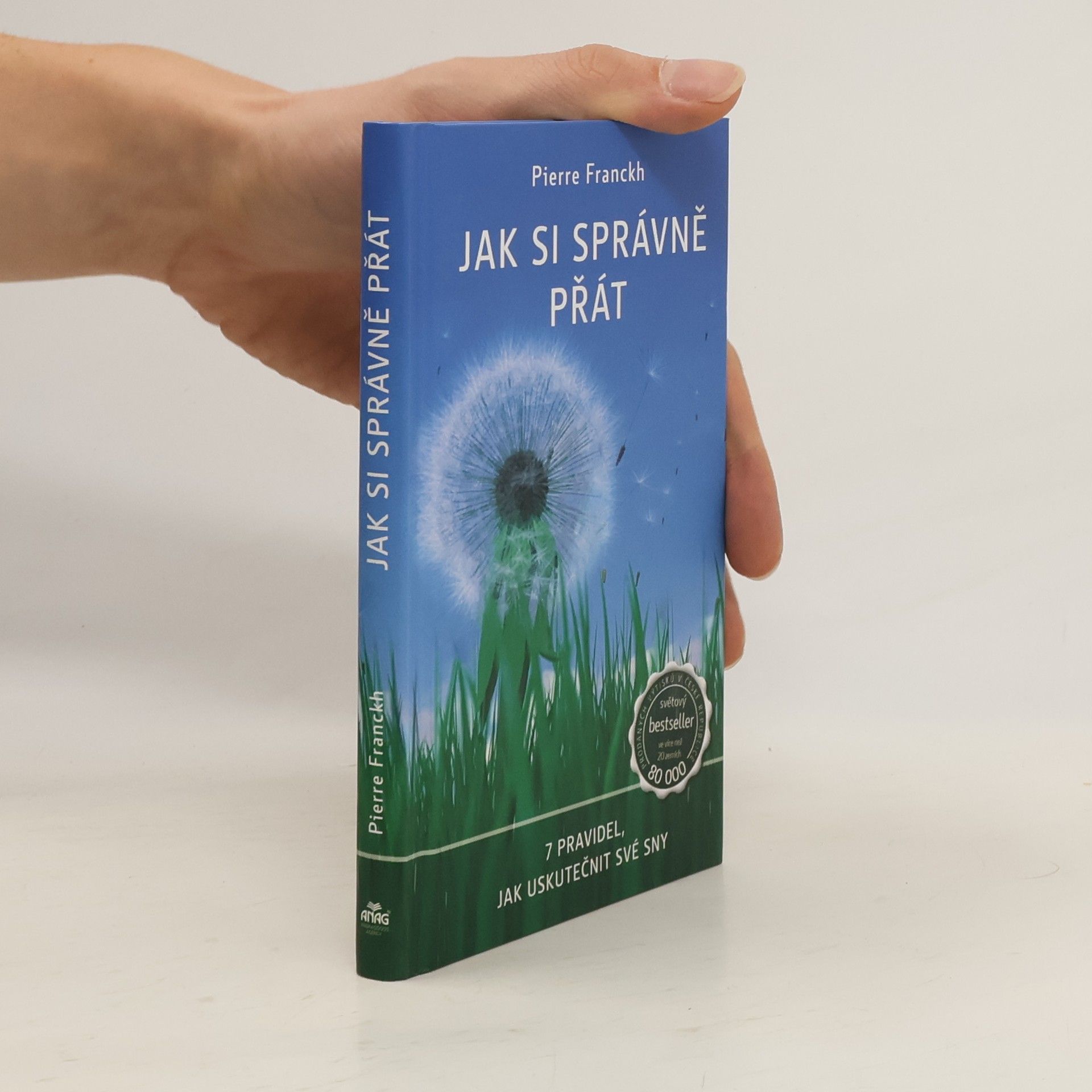 Pierre Franckh Jak si správně přát