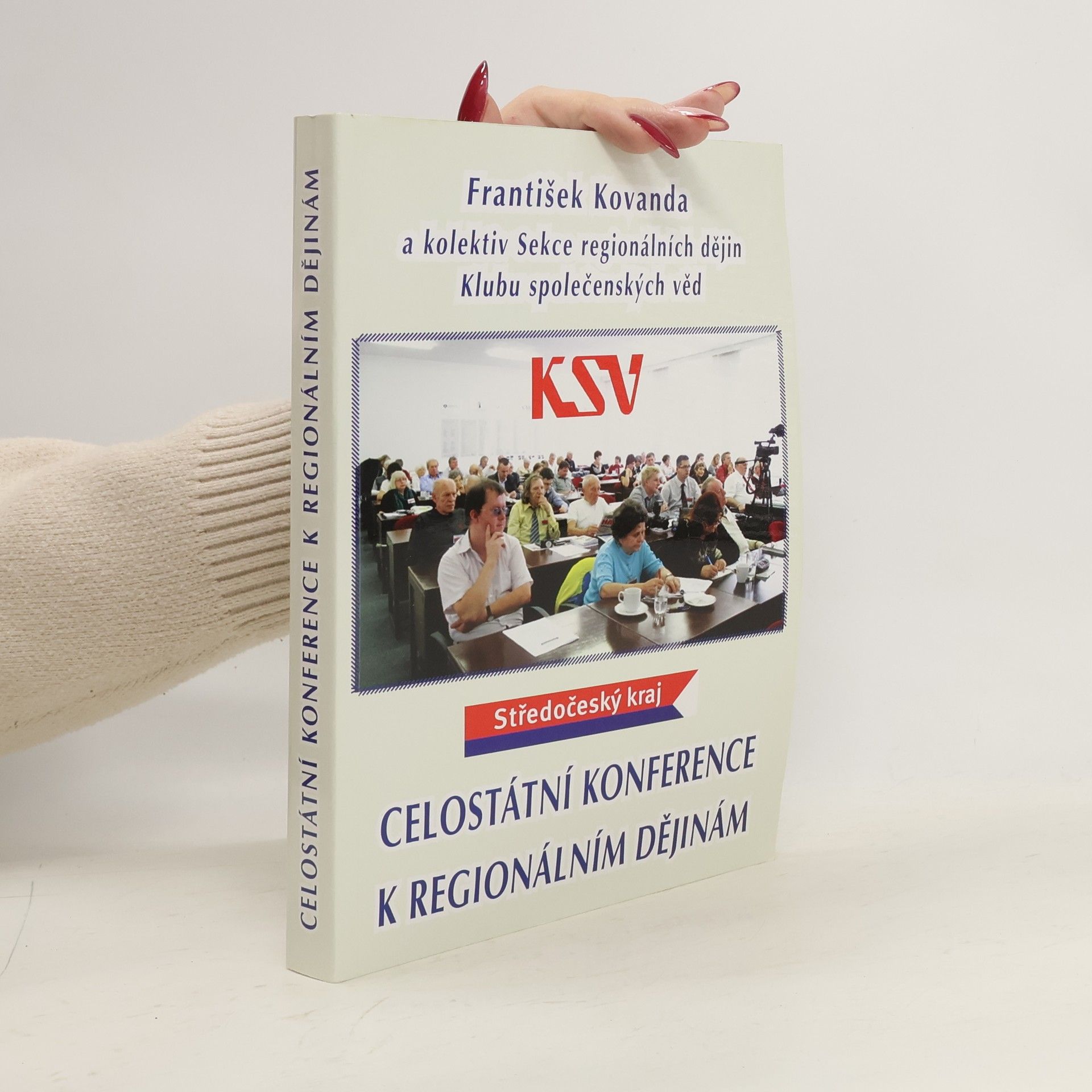 Kolektív autorov Druhá celostátní konference k regionálním dějinám