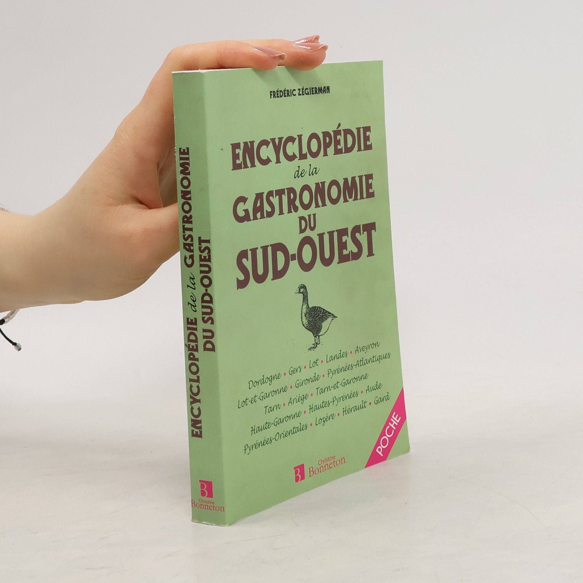 Frédéric Zégierman Encyclopédie de la gastronomie du Sud-Ouest