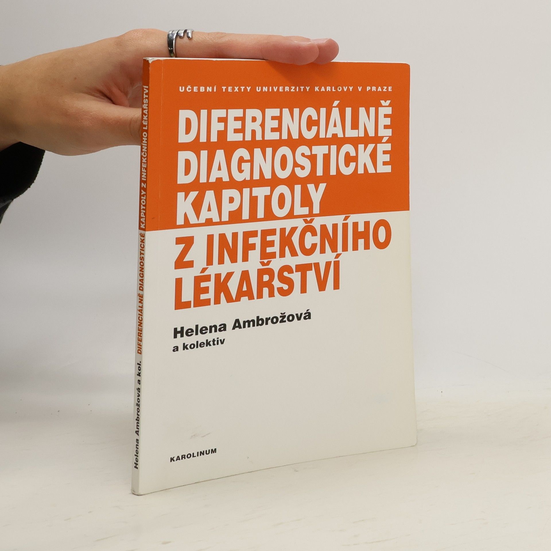 Helena Ambrožová Diferenciálně diagnostické kapitoly z infekčního lékařství