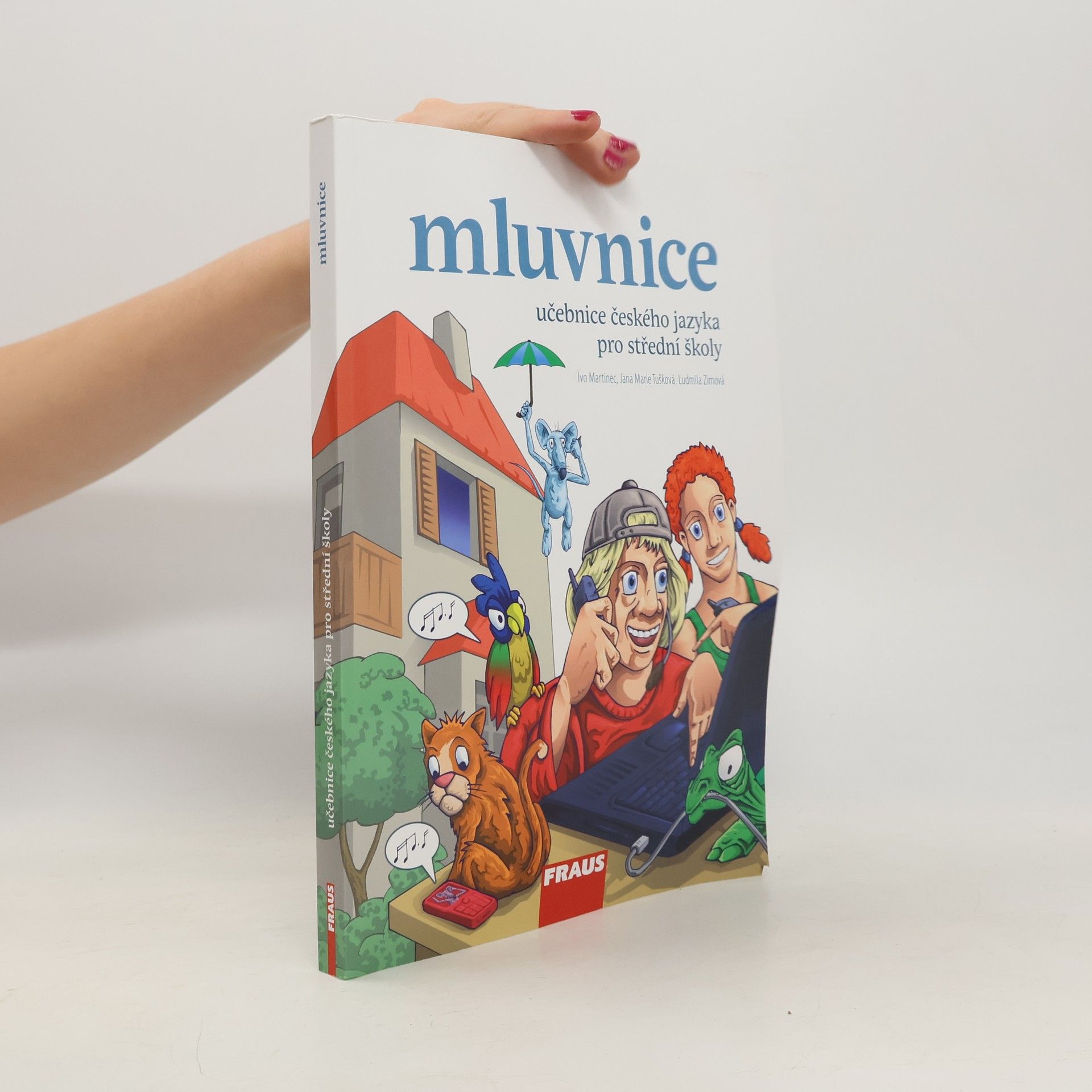 Ludmila Zimová Učebnice českého jazyka pro střední školy. Mluvnice