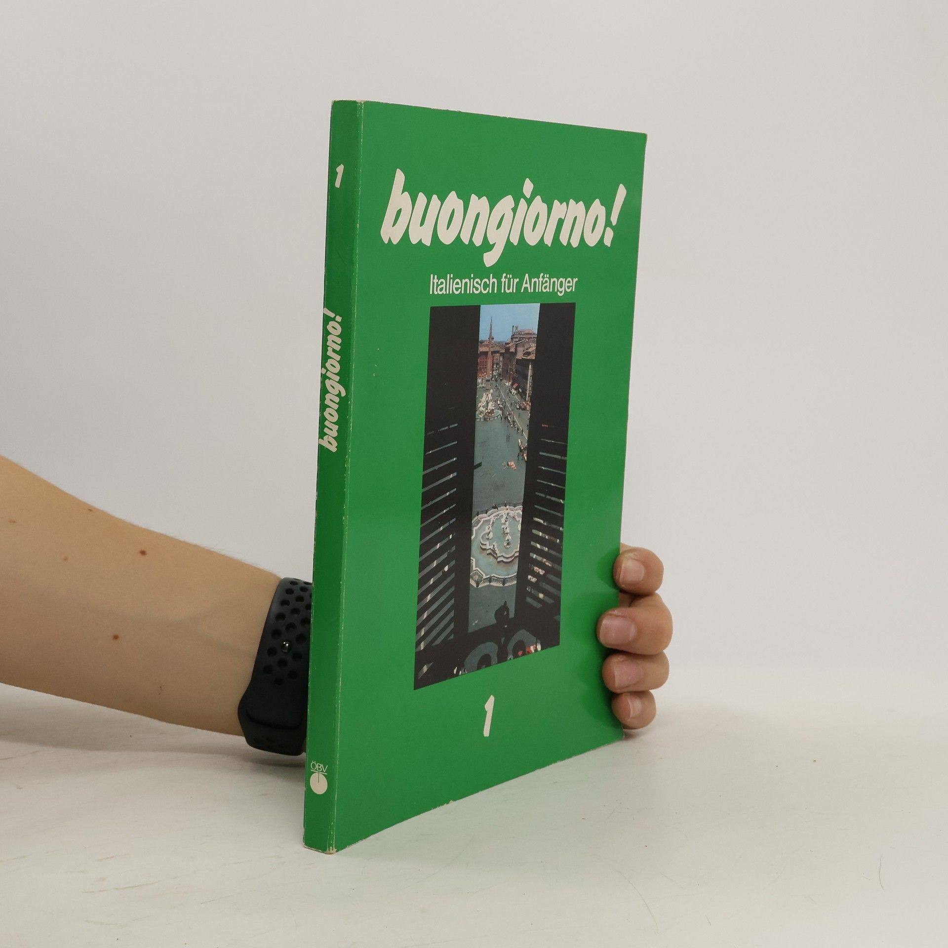 Rosanna Brambilla Buongiorno! 1. Italienisch für Anfänger
