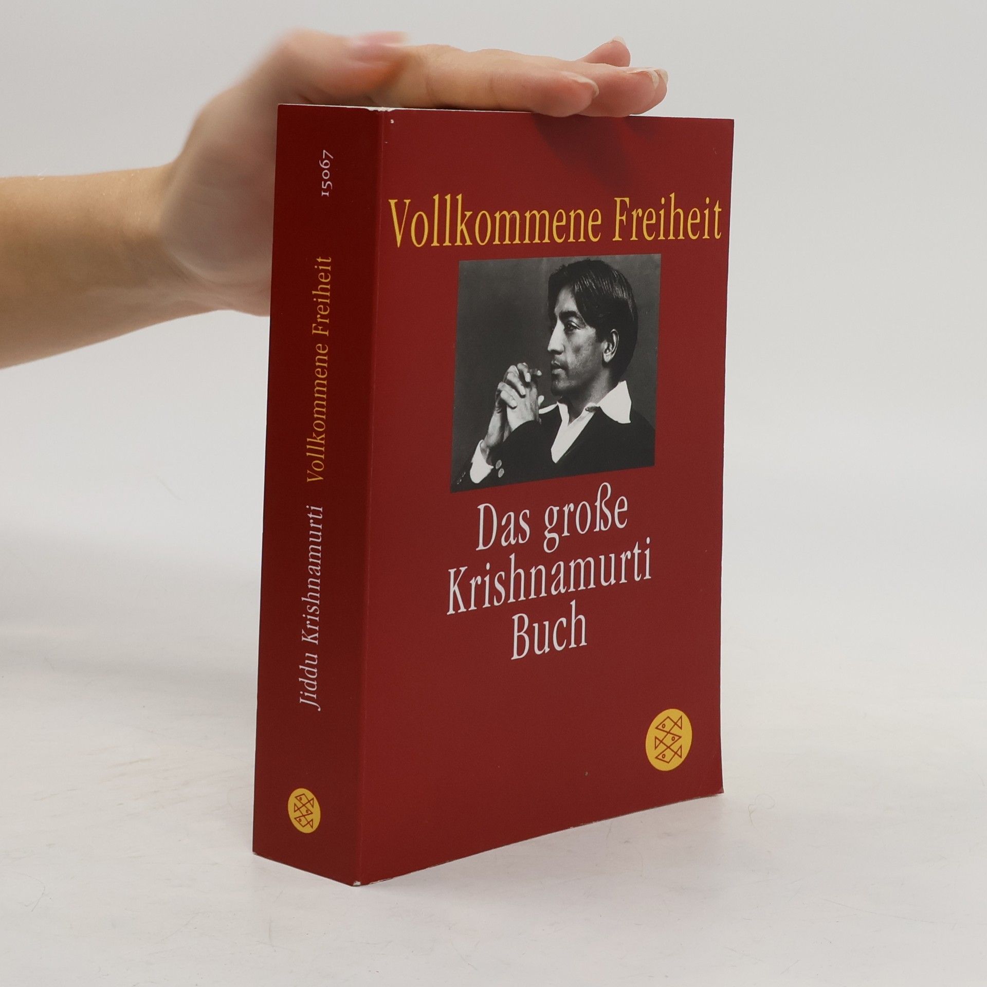 Jiddu Krishnamurti Vollkommene Freiheit