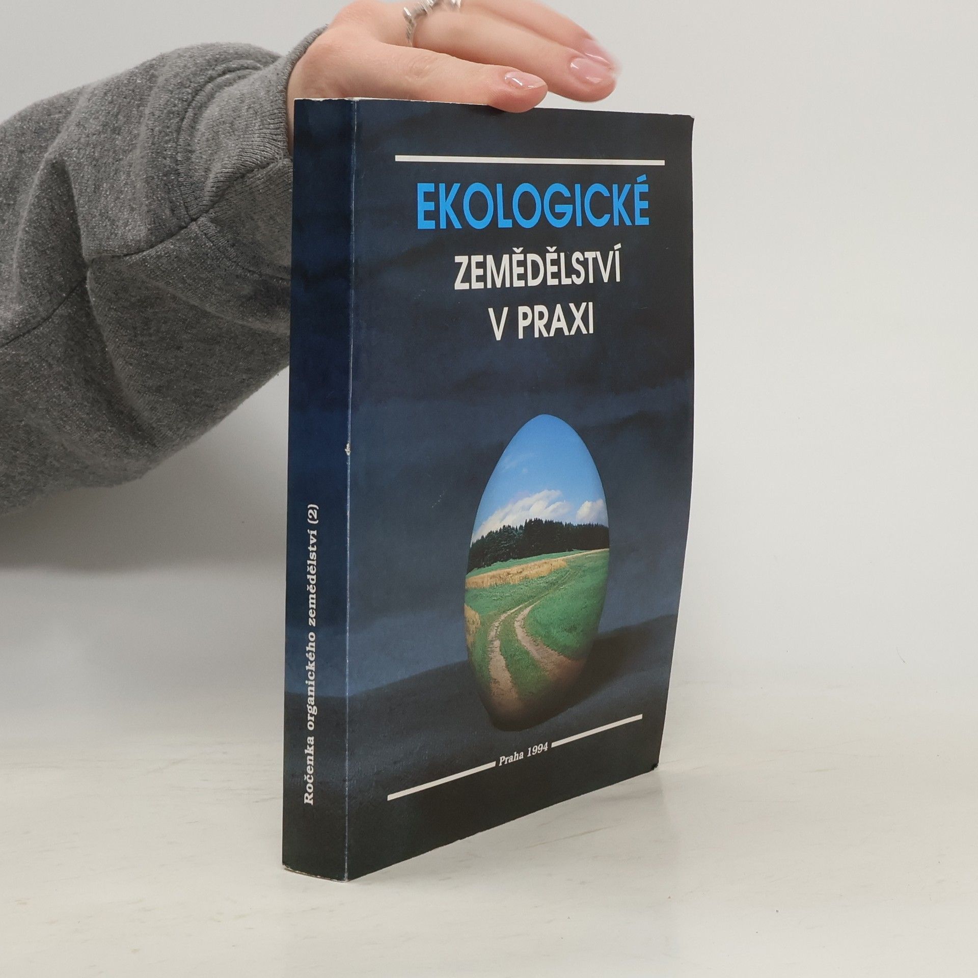 Kolektiv autorů Ekologické zemědělství v praxi