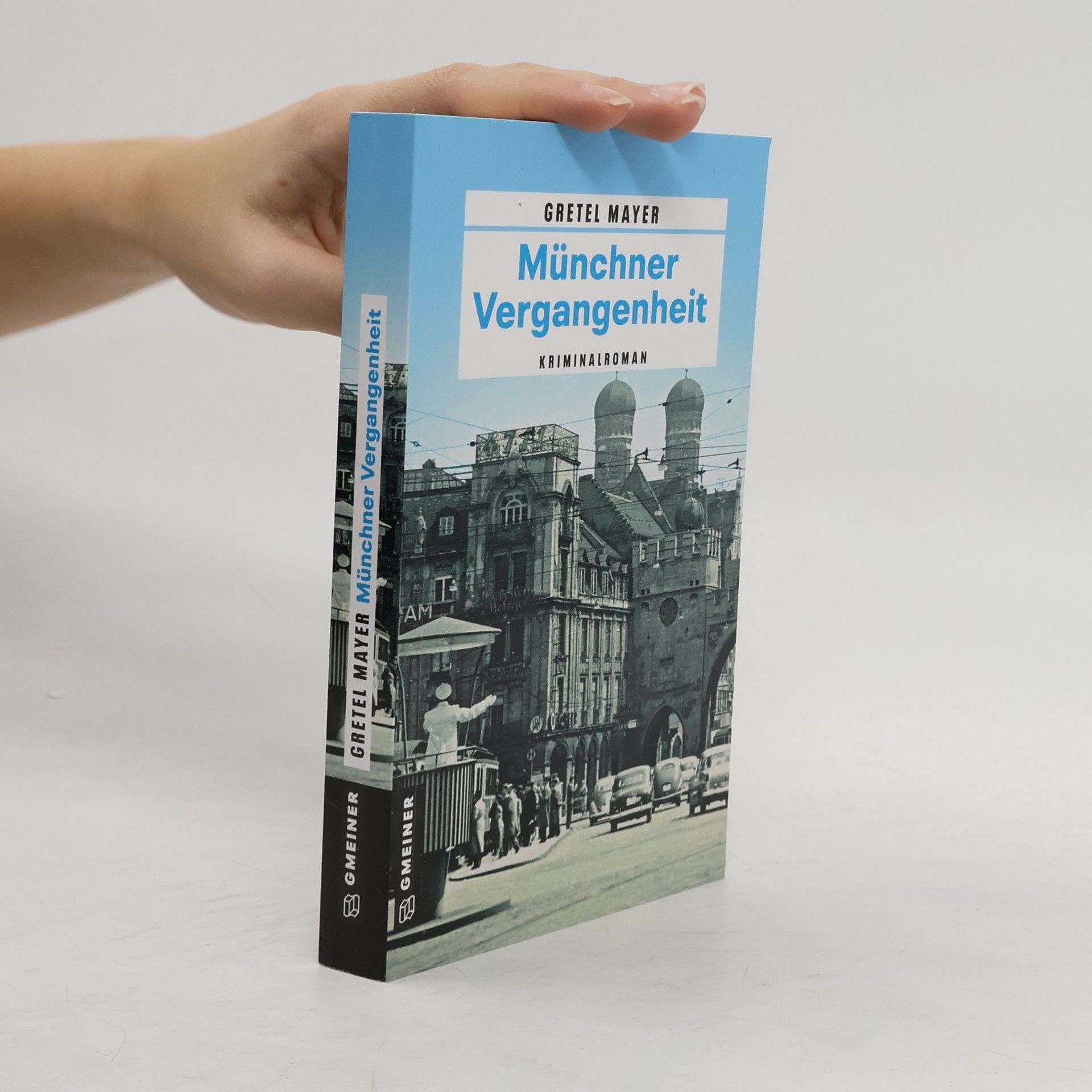 Münchner Vergangenheit