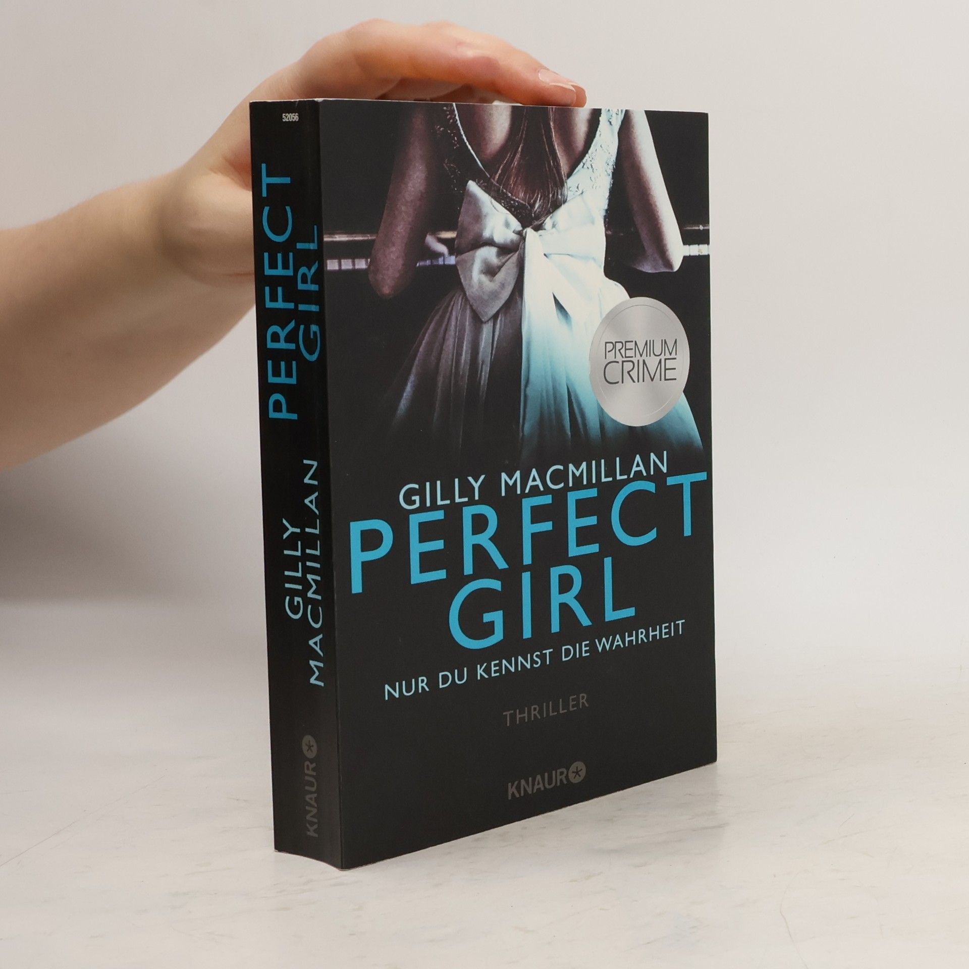 Gilly Macmillan Perfect Girl - nur du kennst die Wahrheit