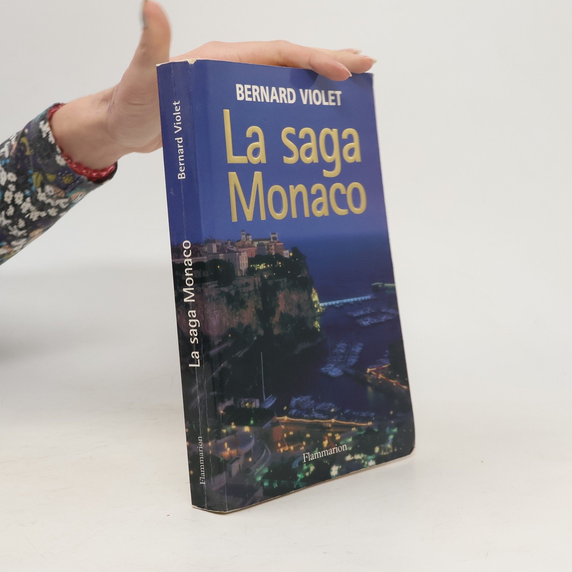 Bernard Violet La saga Monaco