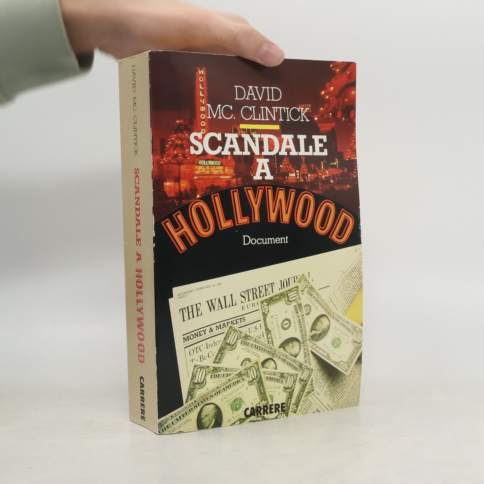 David Mc. Clintick Scandale à Hollywood