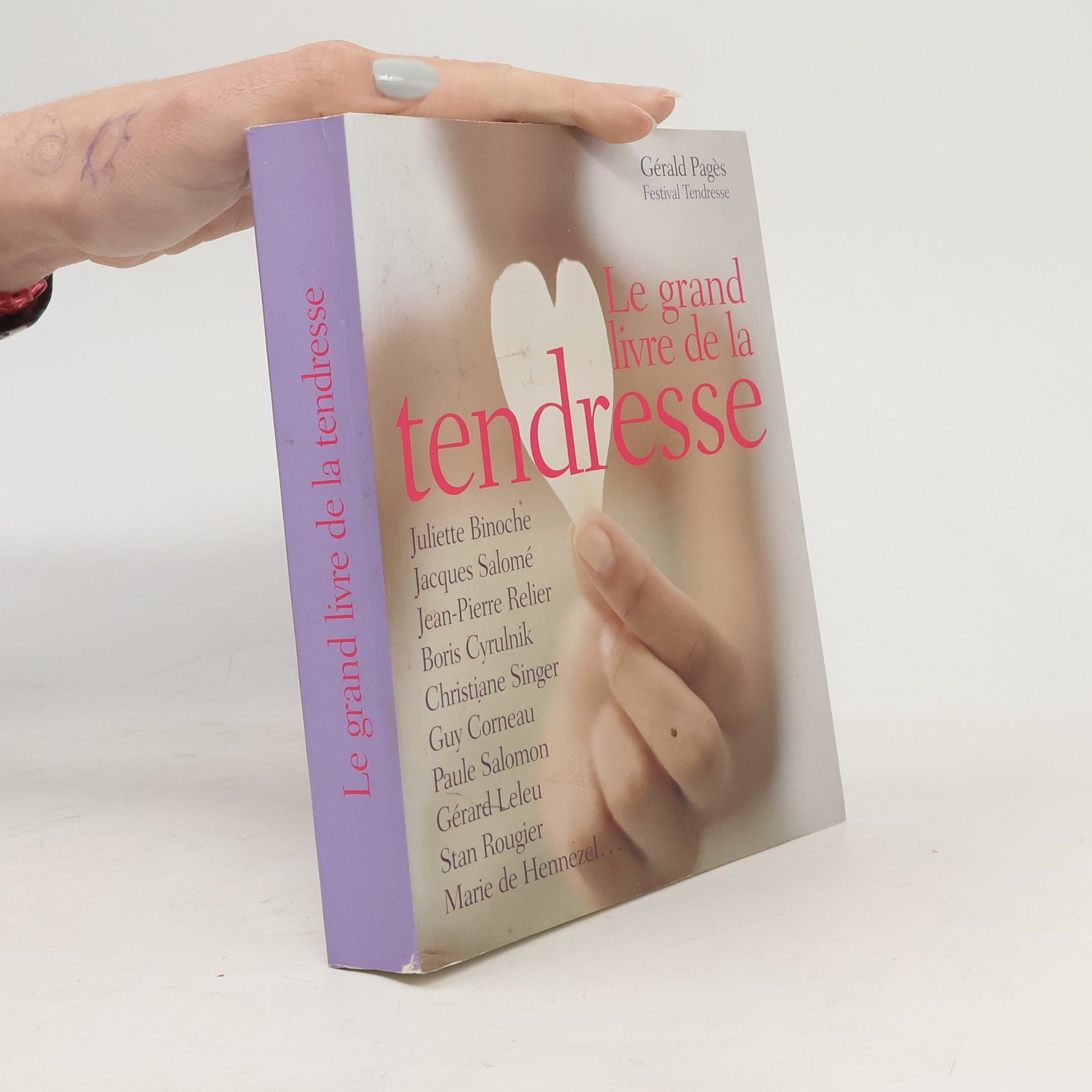 Collectif d'auteurs Le grand livre de la tendresse