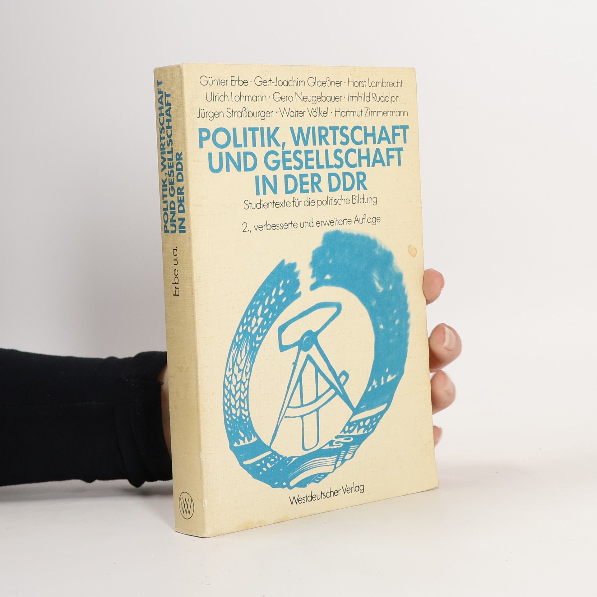 Günter Erbe Politik, Wirtschaft und Gesellschaft in der DDR