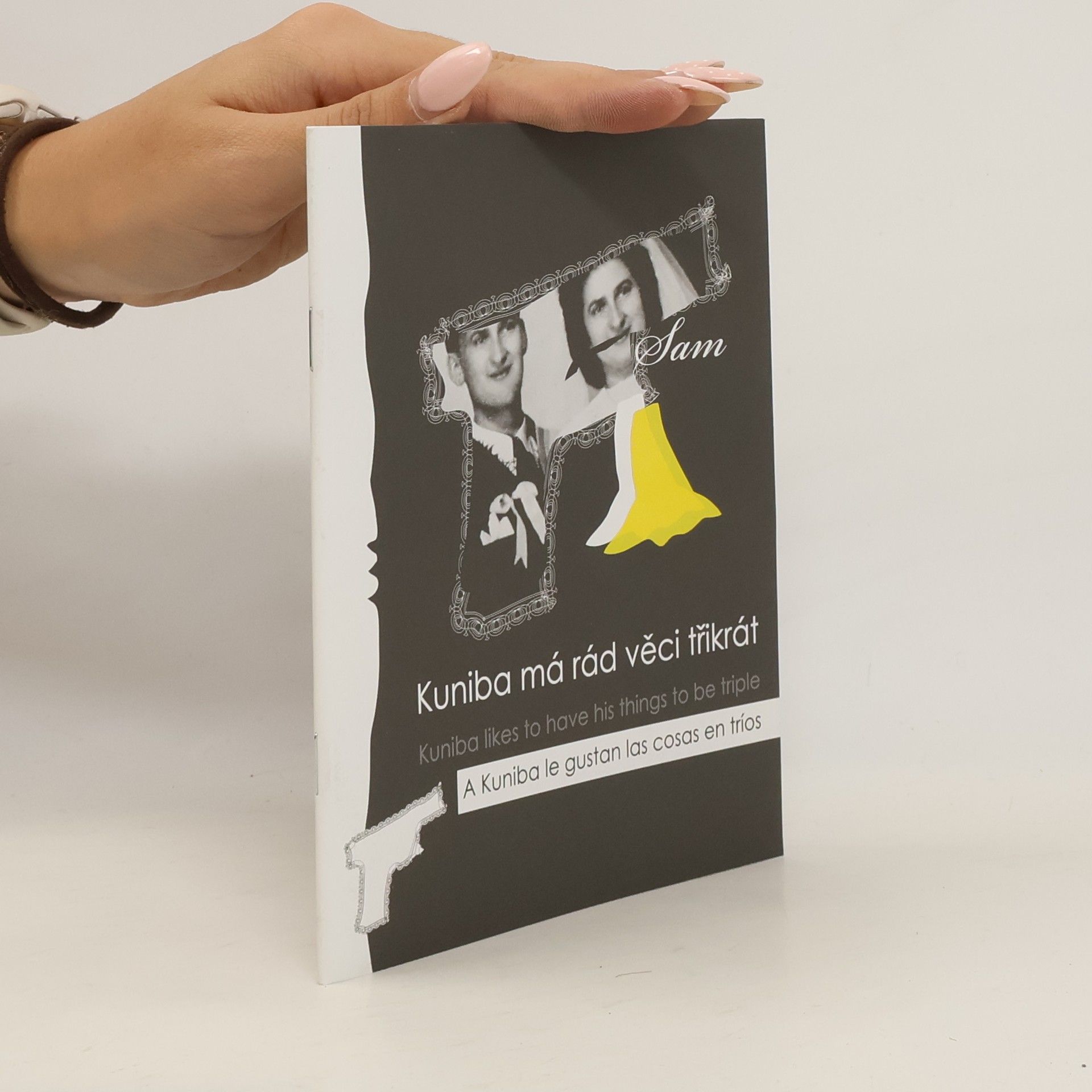 Kuniba má rád věci třikrát