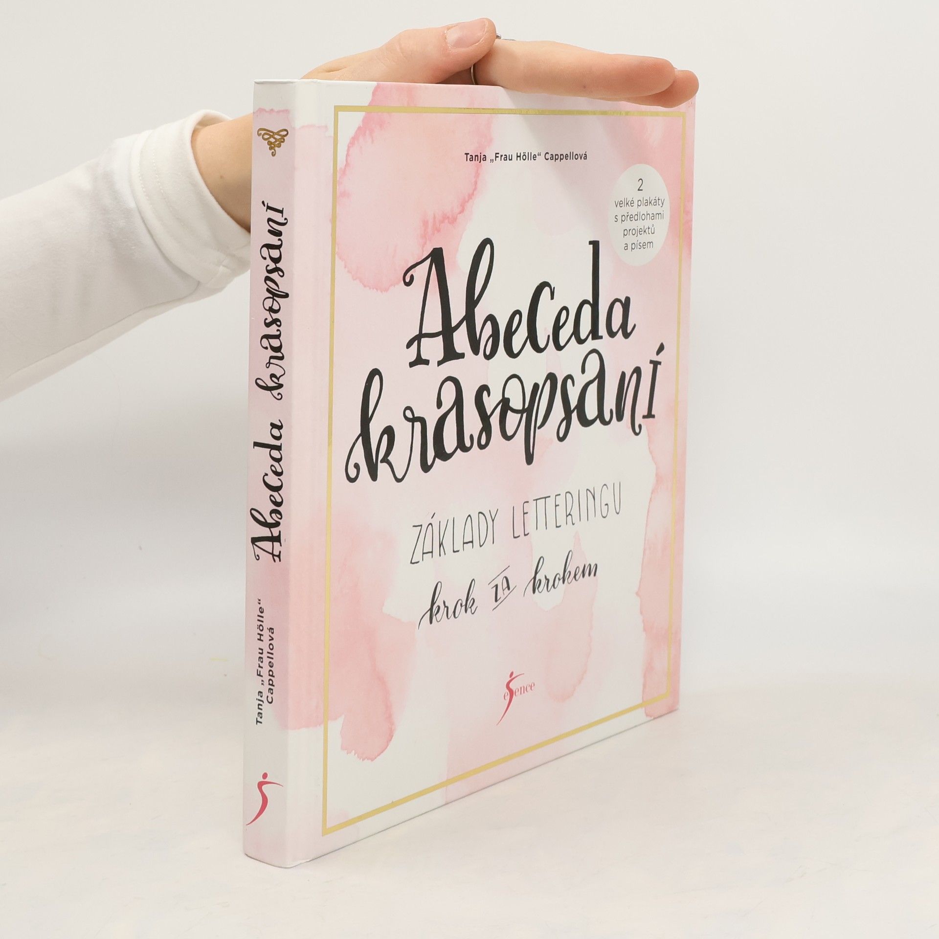 Abeceda krasopsaní : základy letteringu krok za krokem