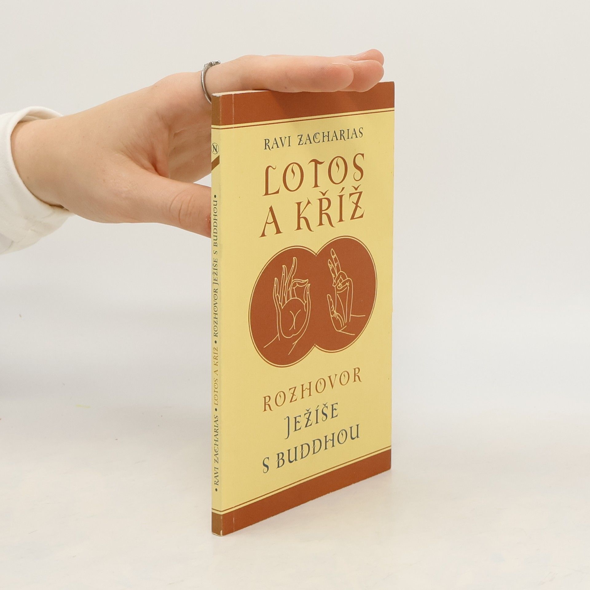 Ravi Zacharias Lotos a kříž. Rozhovor Ježíše s Buddhou