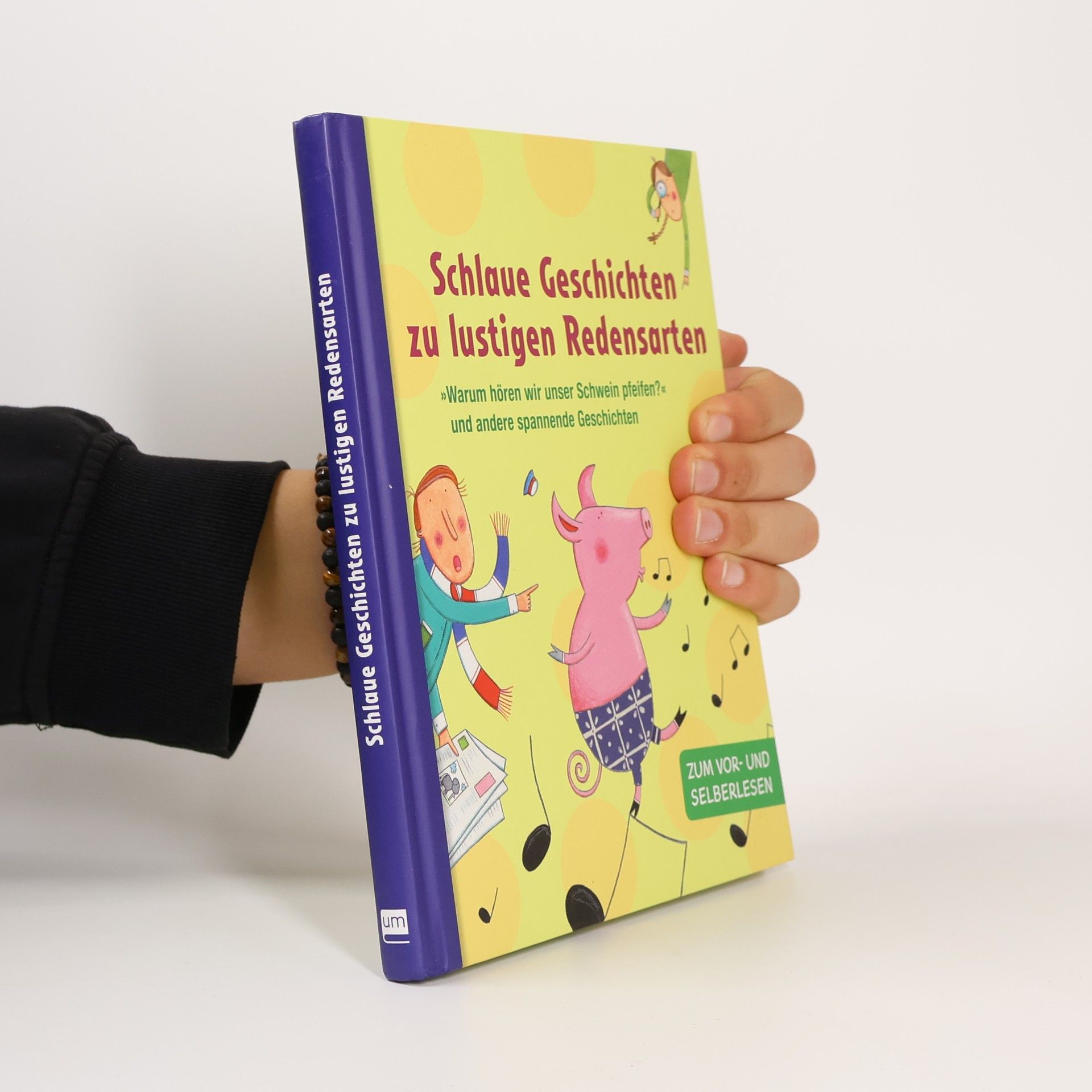 Autorenkollektiv Schlaue Geschichten zu lustigen Redensarten