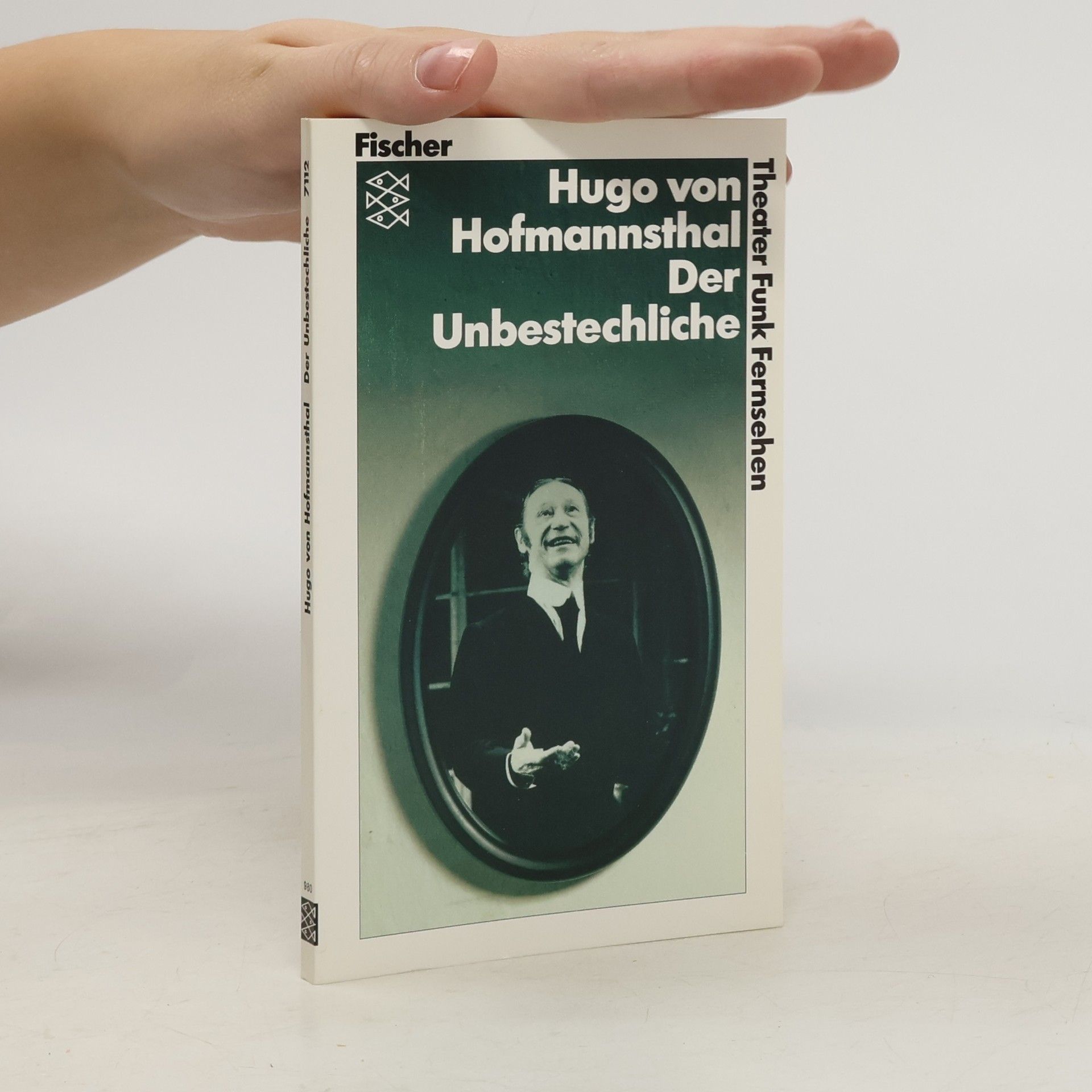 Hugo von Hofmannsthal Der Unbestechliche