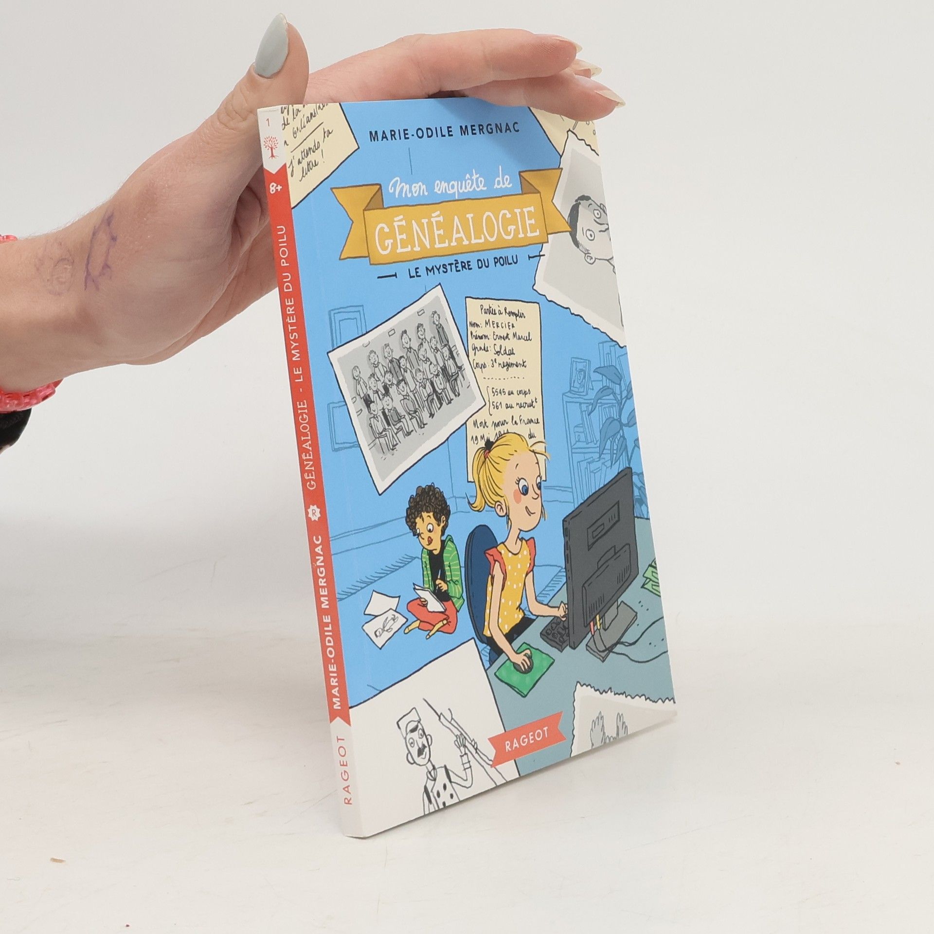 Marie Odile Mergnac Mon enquête de généalogie - Le mystère du poilu